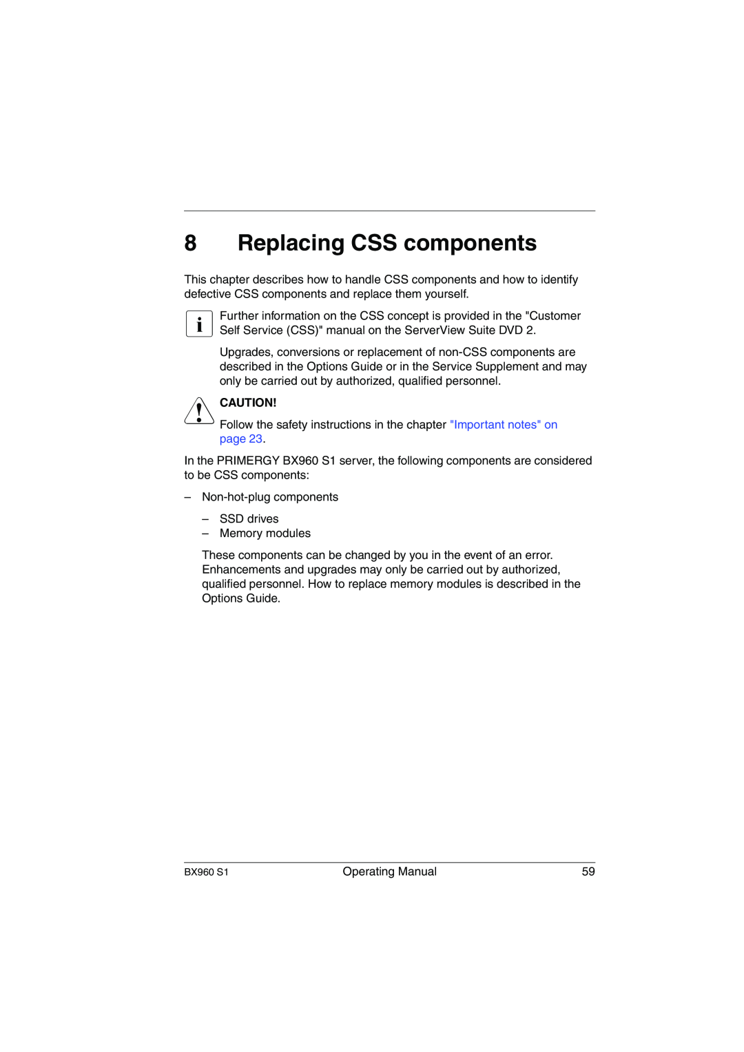 Fujitsu BX960 S1 manual Replacing CSS components, V Caution 