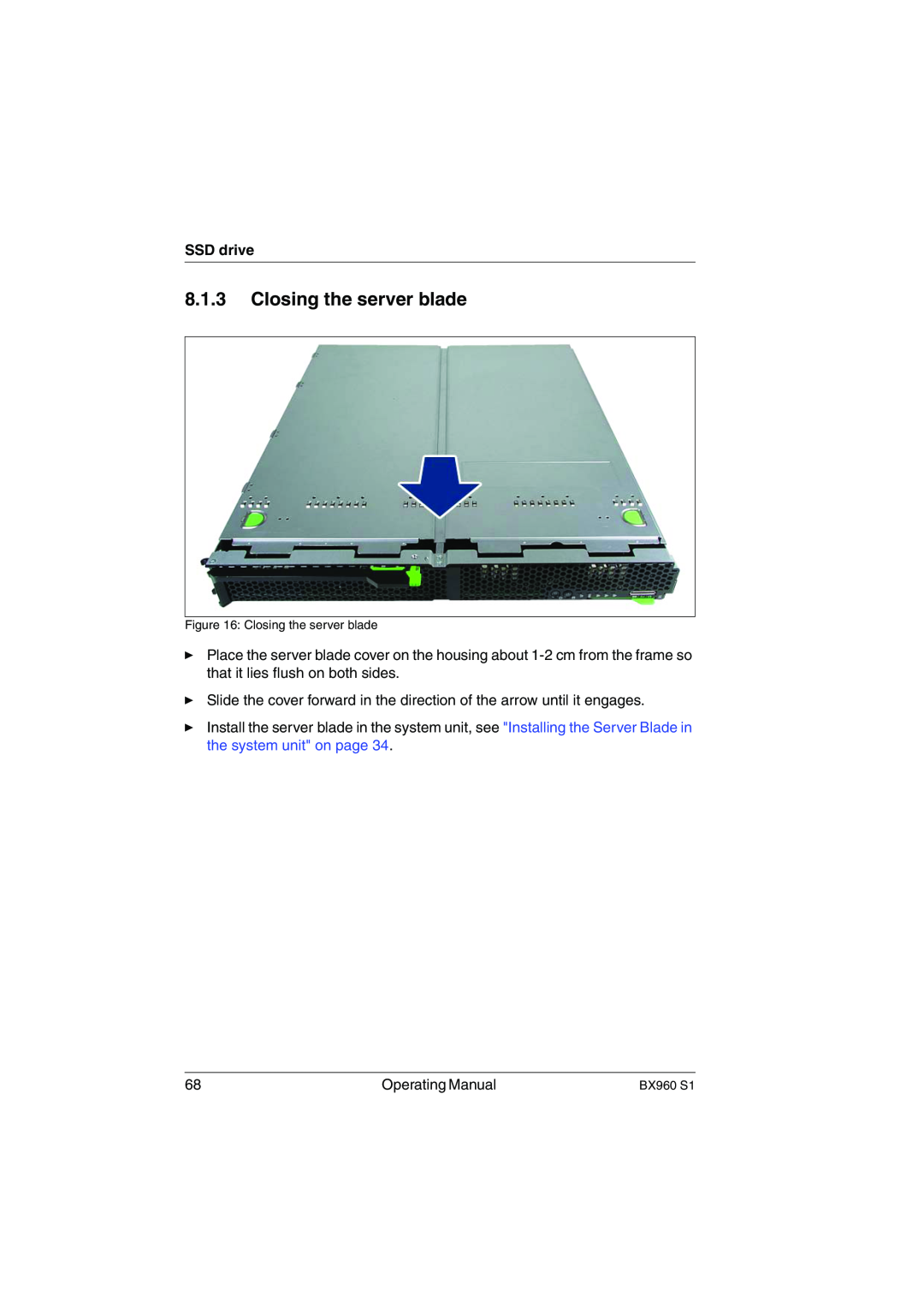 Fujitsu BX960 S1 manual Closing the server blade, SSD drive 