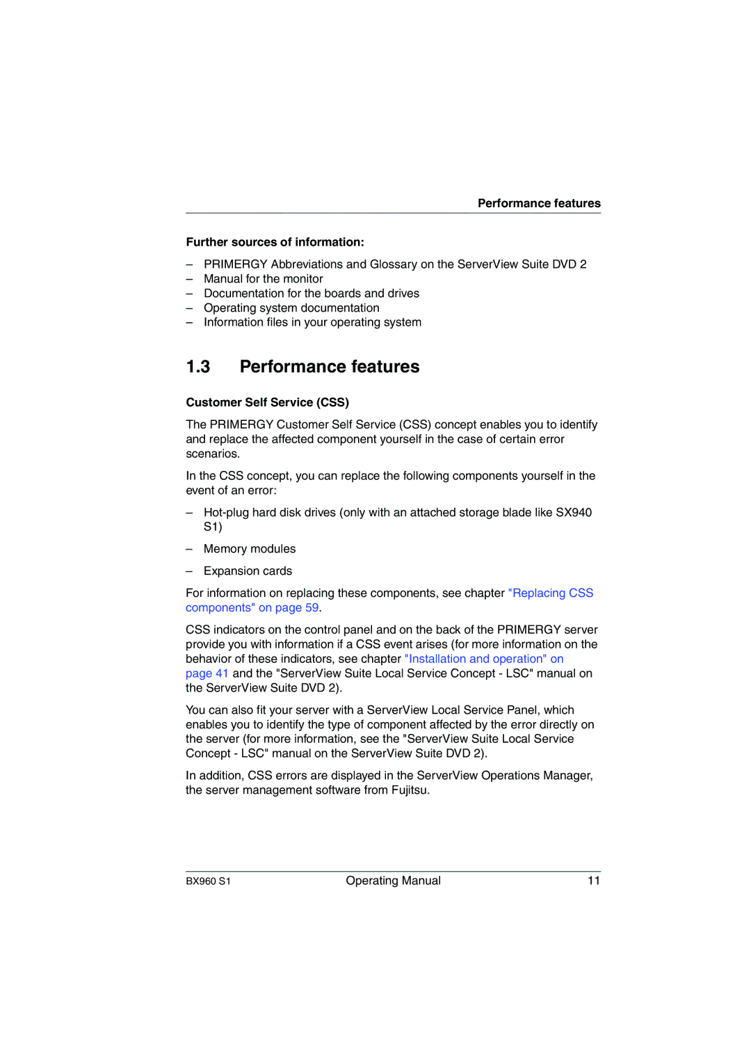 Fujitsu BX960 S1 manual Performance features Further sources of information, Customer Self Service CSS 