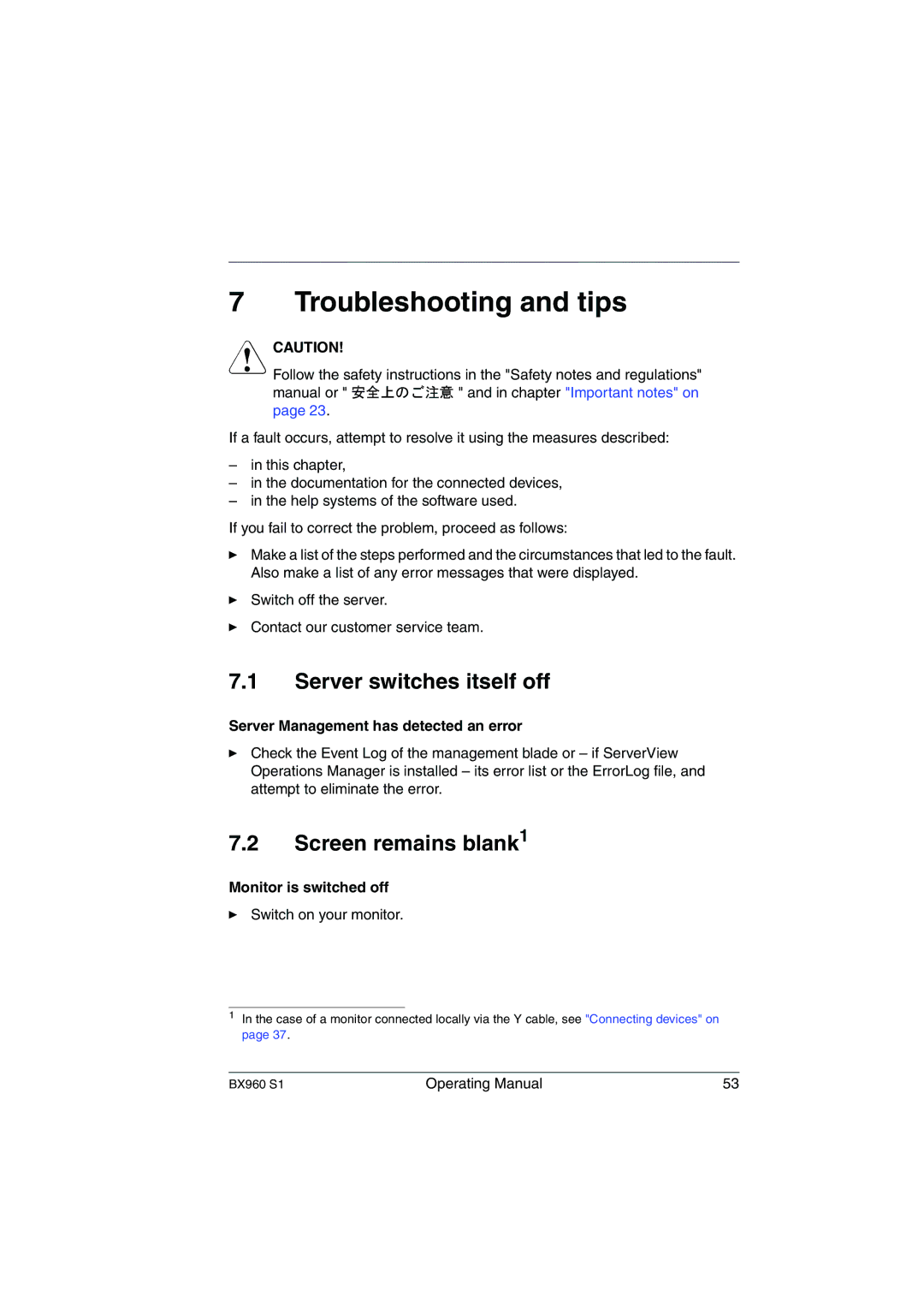 Fujitsu BX960 S1 Troubleshooting and tips, Server switches itself off, Screen remains blank1, Monitor is switched off 