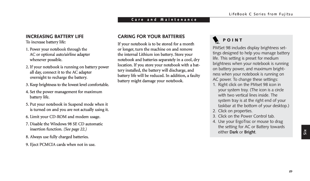 Fujitsu C-4120 manual Increasing Battery Life, Caring For Your Batteries, P O I N T 