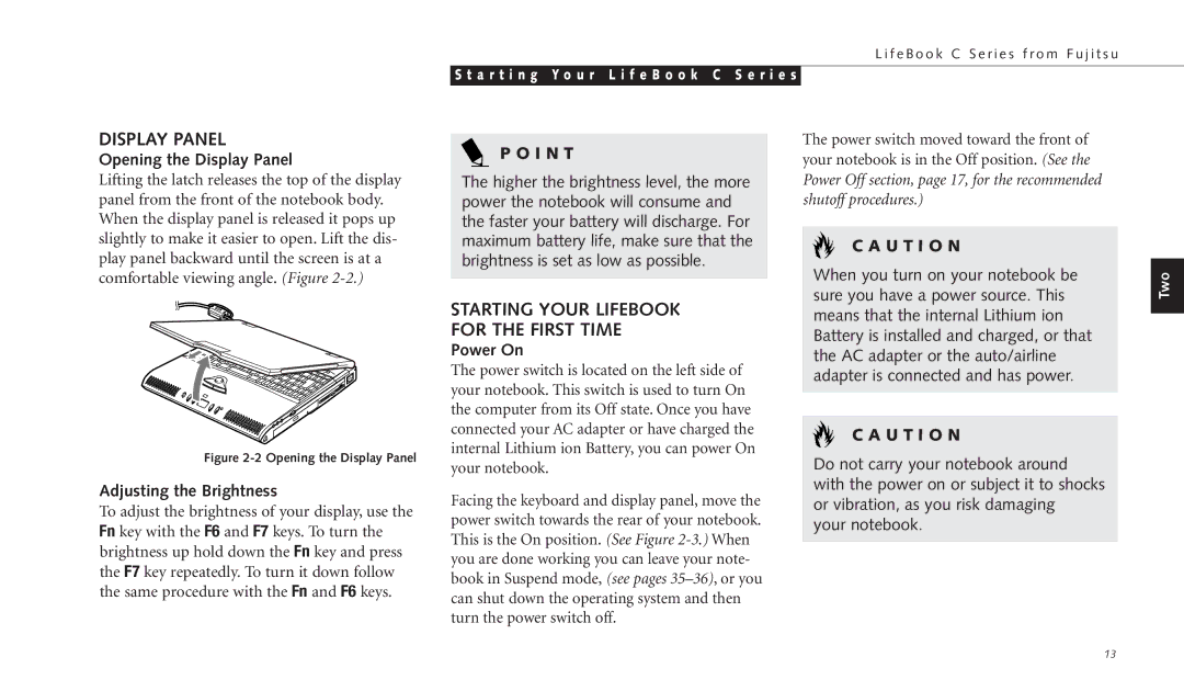 Fujitsu C-4120 manual Starting Your Lifebook For the First Time, Opening the Display Panel, Adjusting the Brightness 