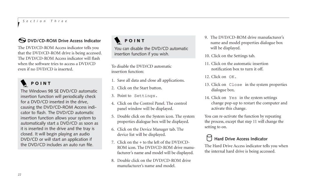 Fujitsu C-4120 manual DVD/CD-ROM Drive Access Indicator, Hard Drive Access Indicator 