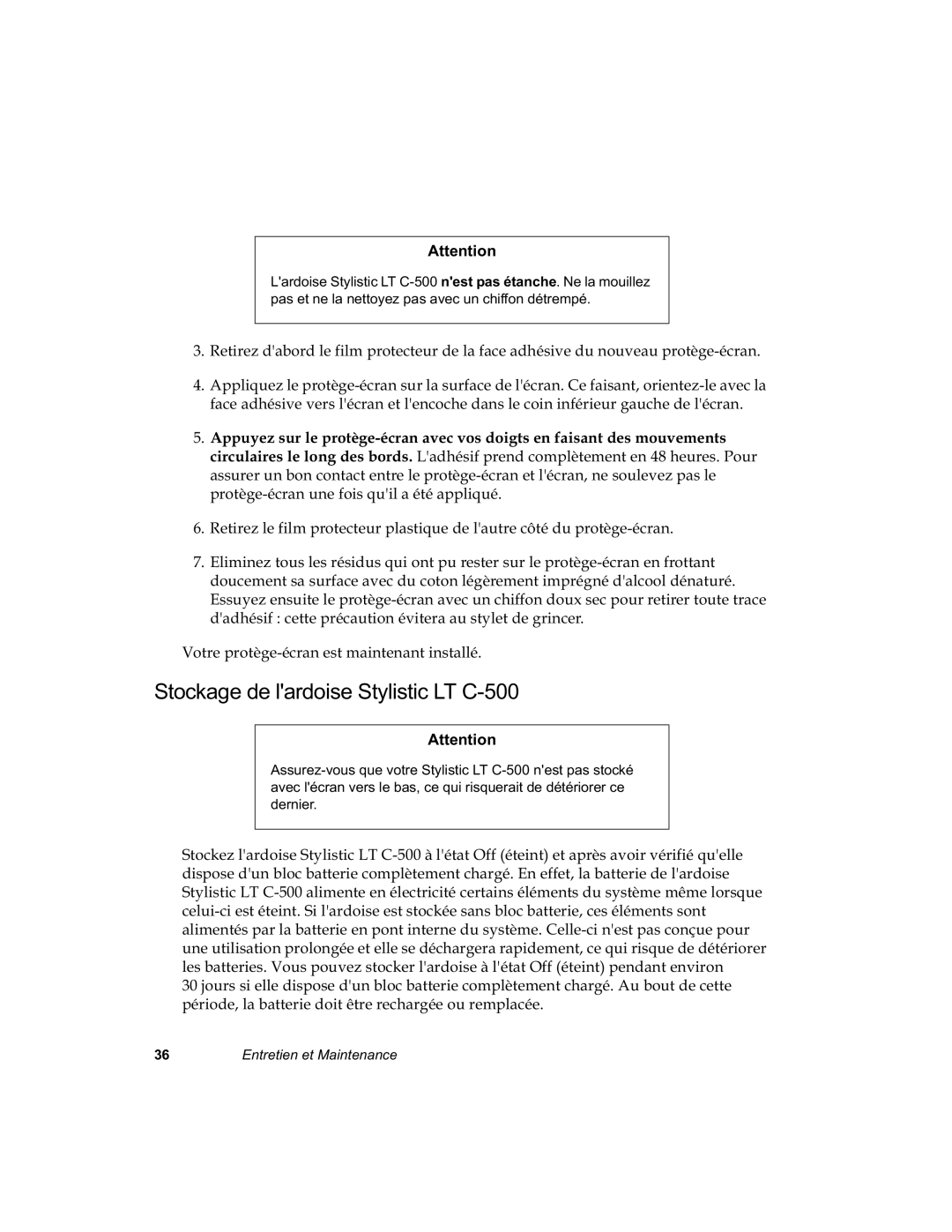 Fujitsu C-500 manual 6WRFNDJHGHODUGRLVH6W\OLVWLF/7, 9RWUHSURWqJHpFUDQHVWPDLQWHQDQWLQVWDOOp, QWUHWLHQHW0DLQWHQDQFH 