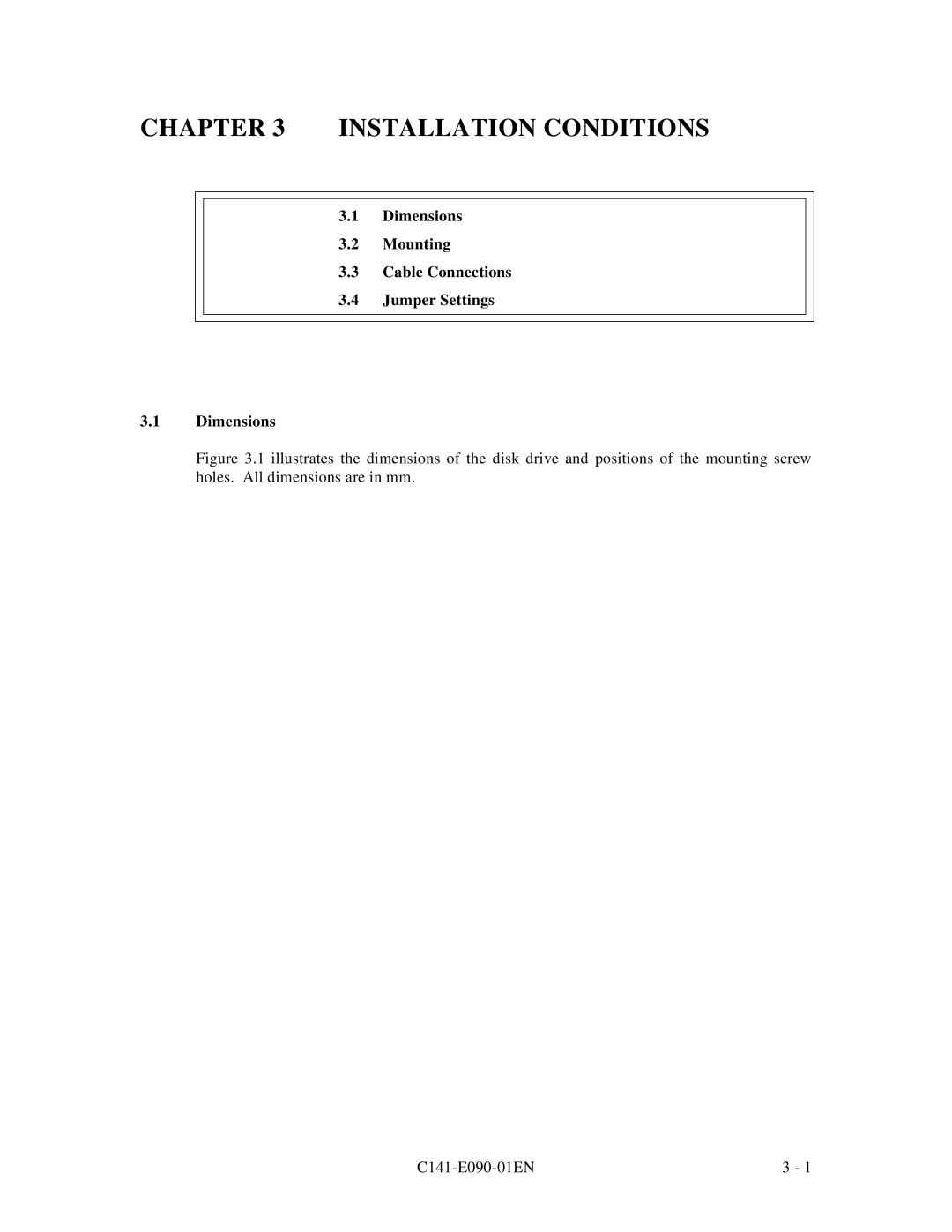 Fujitsu C141-E090-02EN manual Installation Conditions, Dimensions Mounting Cable Connections Jumper Settings 