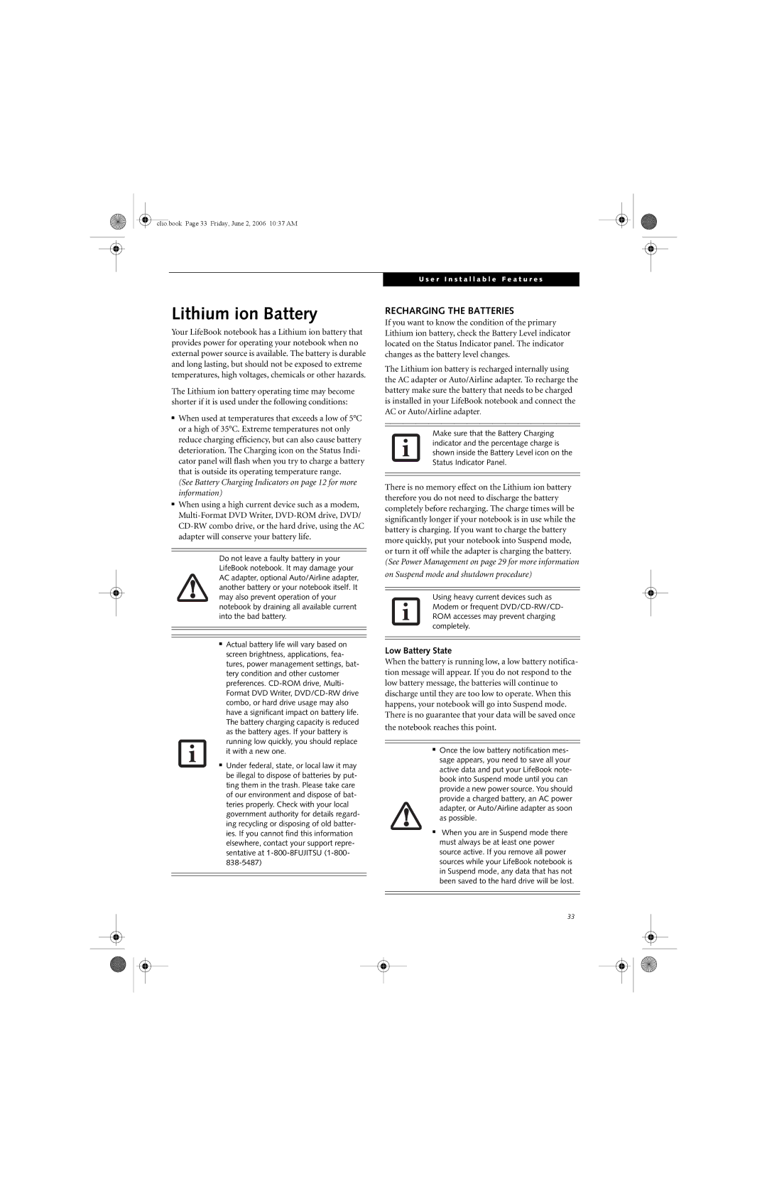 Fujitsu C1410 manual Lithium ion Battery, Recharging the Batteries, Low Battery State 