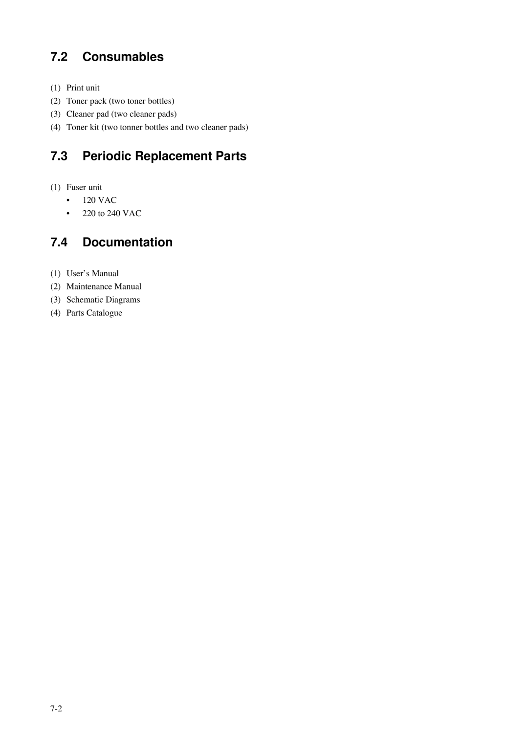 Fujitsu C145-C037-01EN manual Consumables, Periodic Replacement Parts, Documentation 