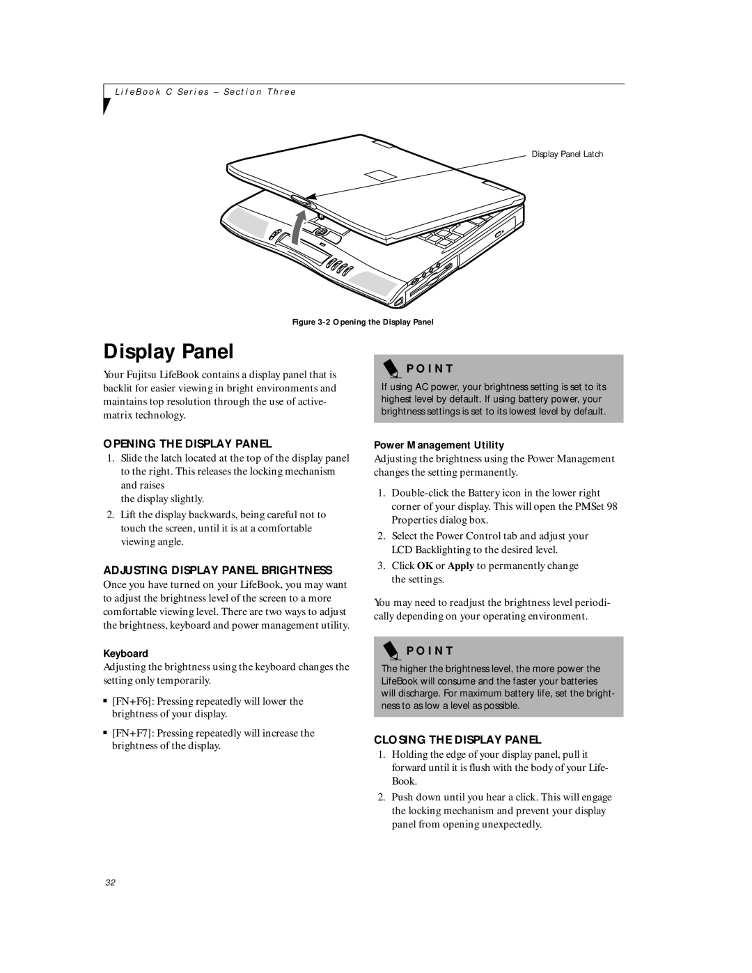 Fujitsu C6577 manual Opening the Display Panel, Adjusting Display Panel Brightness, Closing the Display Panel 