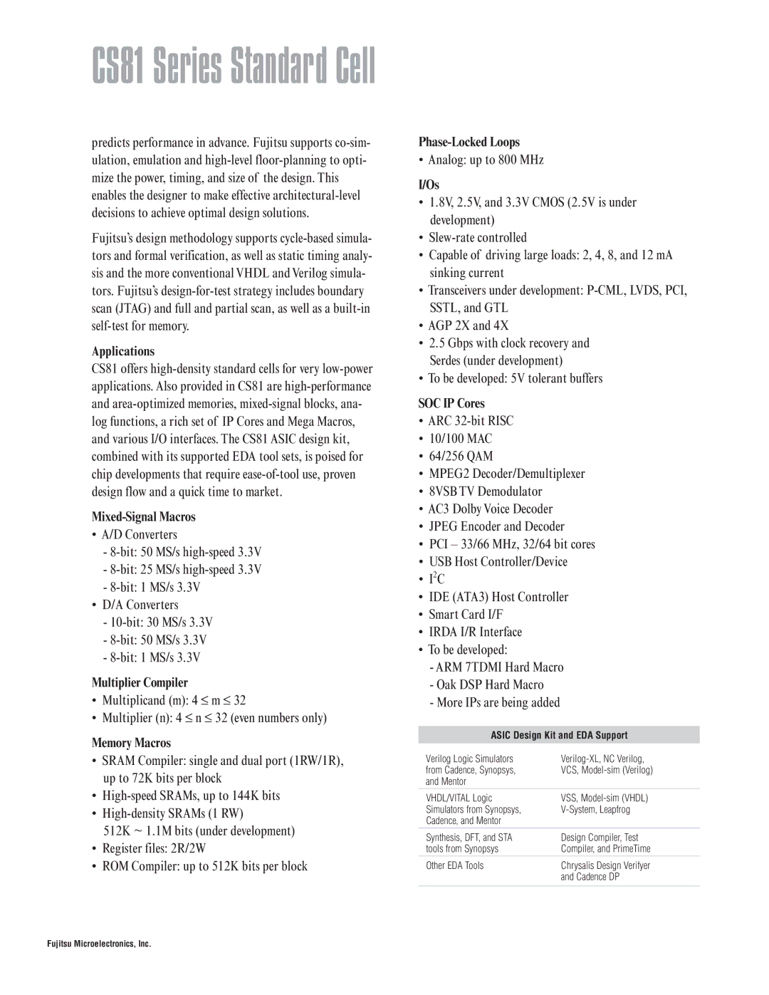 Fujitsu CS81 manual Applications, Mixed-Signal Macros, Multiplier Compiler, Memory Macros, Phase-Locked Loops, SOC IP Cores 