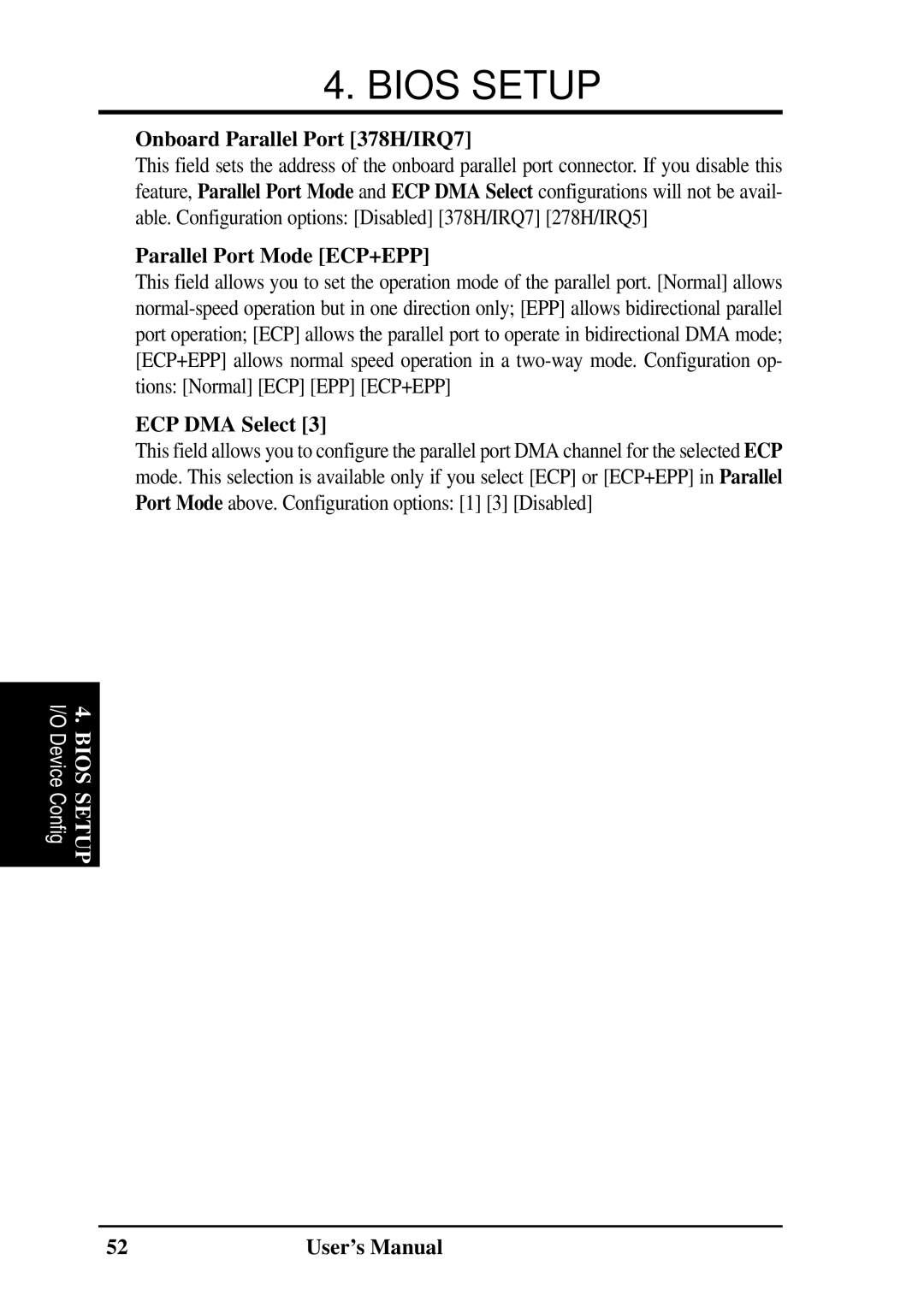 Fujitsu D1241 manual Onboard Parallel Port 378H/IRQ7, Parallel Port Mode ECP+EPP, ECP DMA Select 