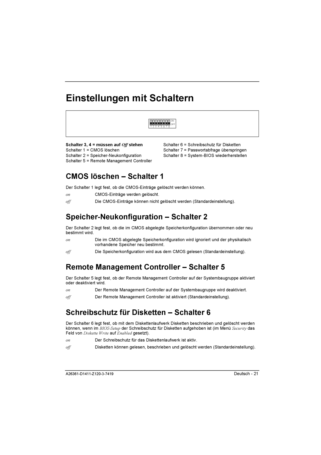 Fujitsu D1411 technical manual Einstellungen mit Schaltern, Cmos löschen Schalter, Speicher-Neukonfiguration Schalter 