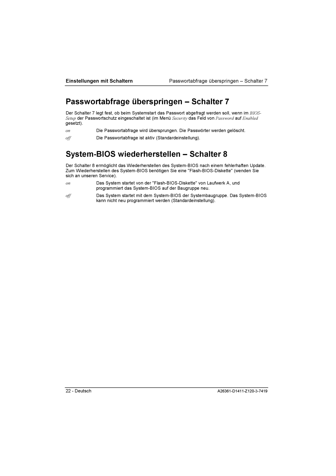 Fujitsu D1411 technical manual Passwortabfrage überspringen Schalter, System-BIOS wiederherstellen Schalter 