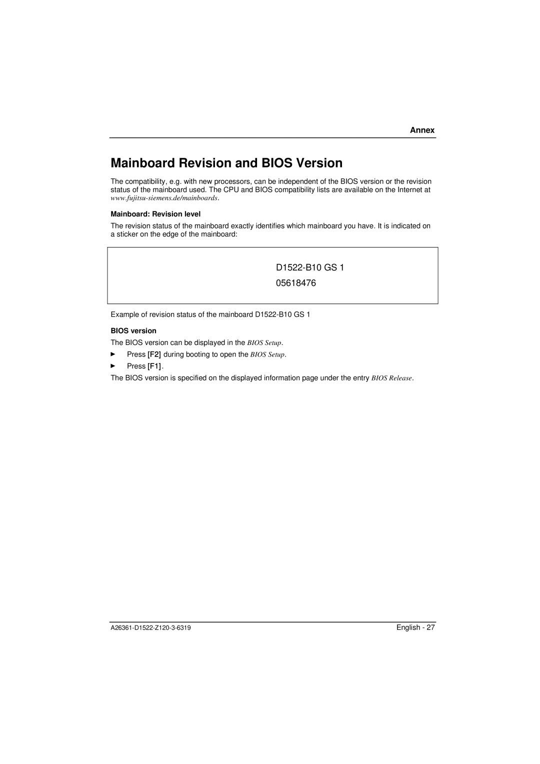 Fujitsu D1522, D1521 technical manual Mainboard Revision and Bios Version, Mainboard Revision level, Bios version 