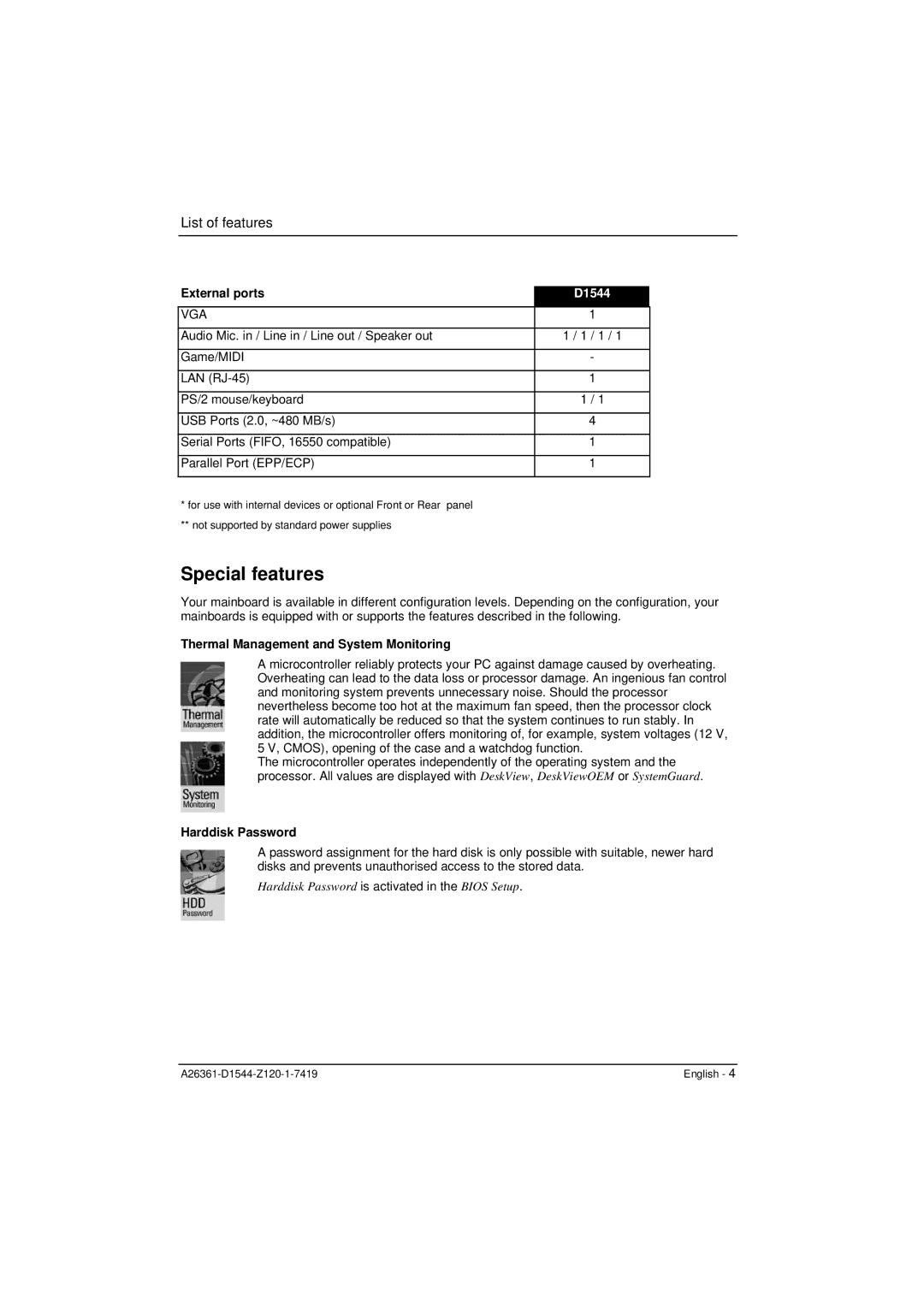 Fujitsu D1544 Special features, External ports, Thermal Management and System Monitoring, Harddisk Password 