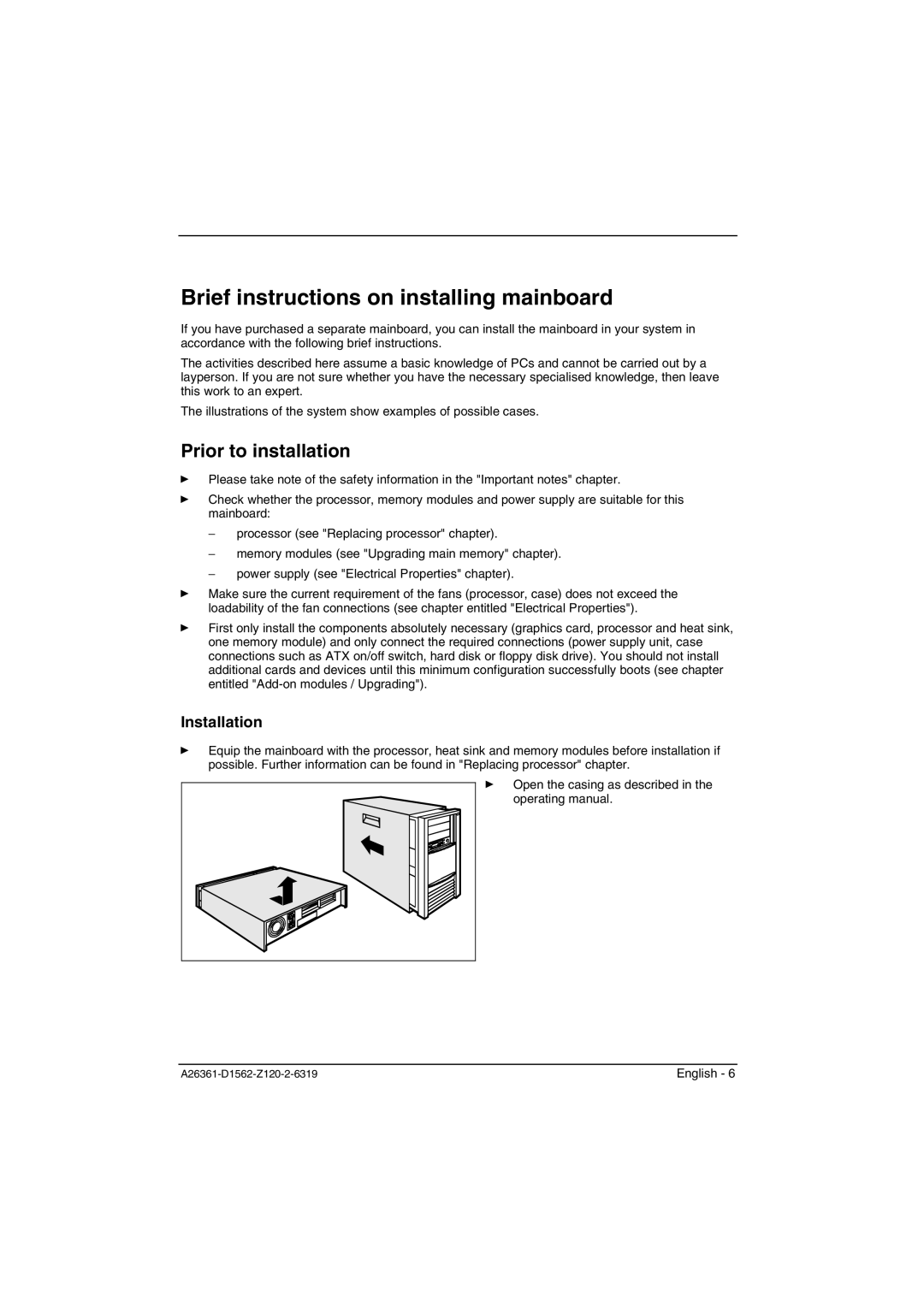 Fujitsu D1561, D1562 technical manual Brief instructions on installing mainboard, Prior to installation, Installation 