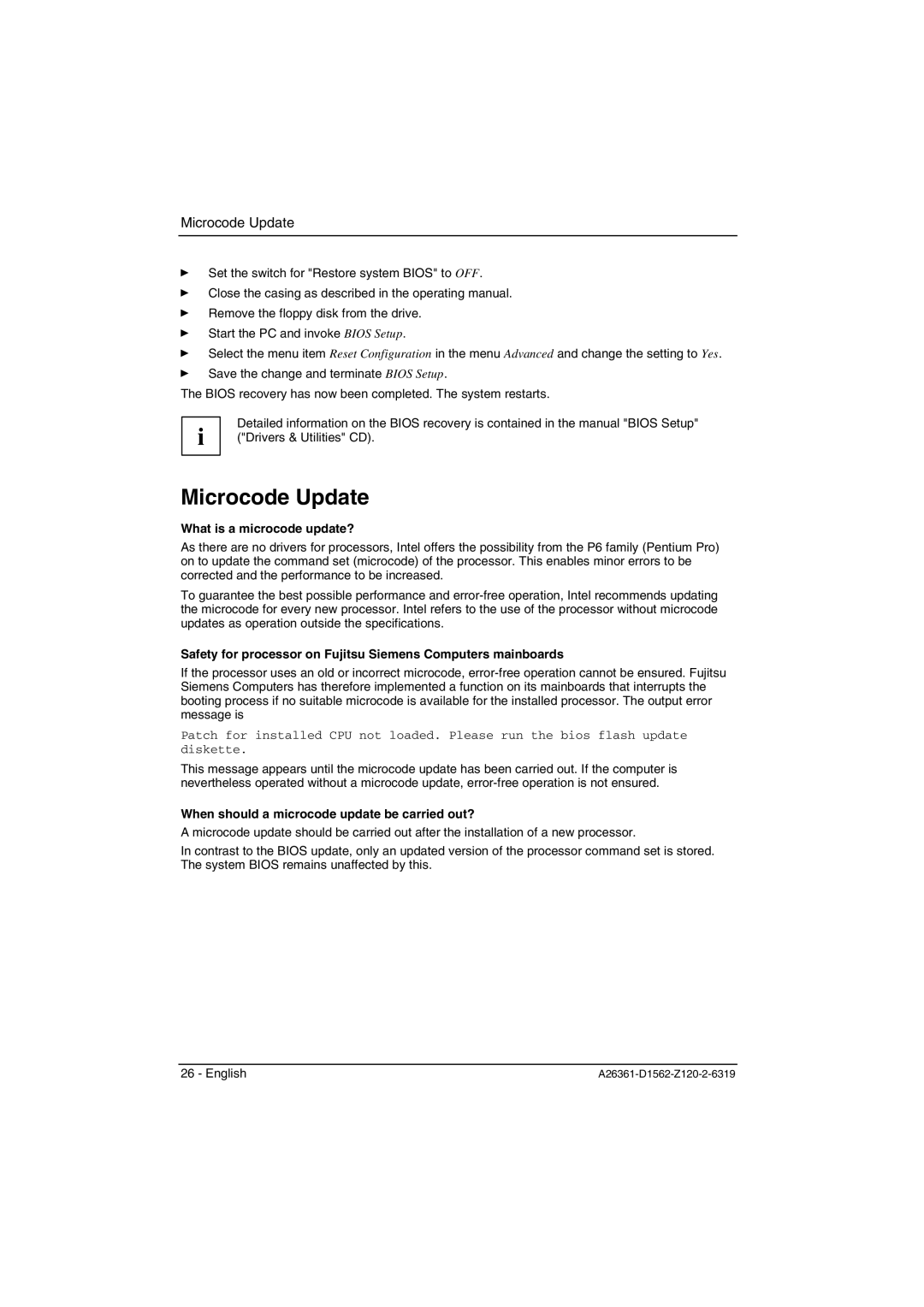 Fujitsu D1561, D1562 Microcode Update, What is a microcode update?, When should a microcode update be carried out? 