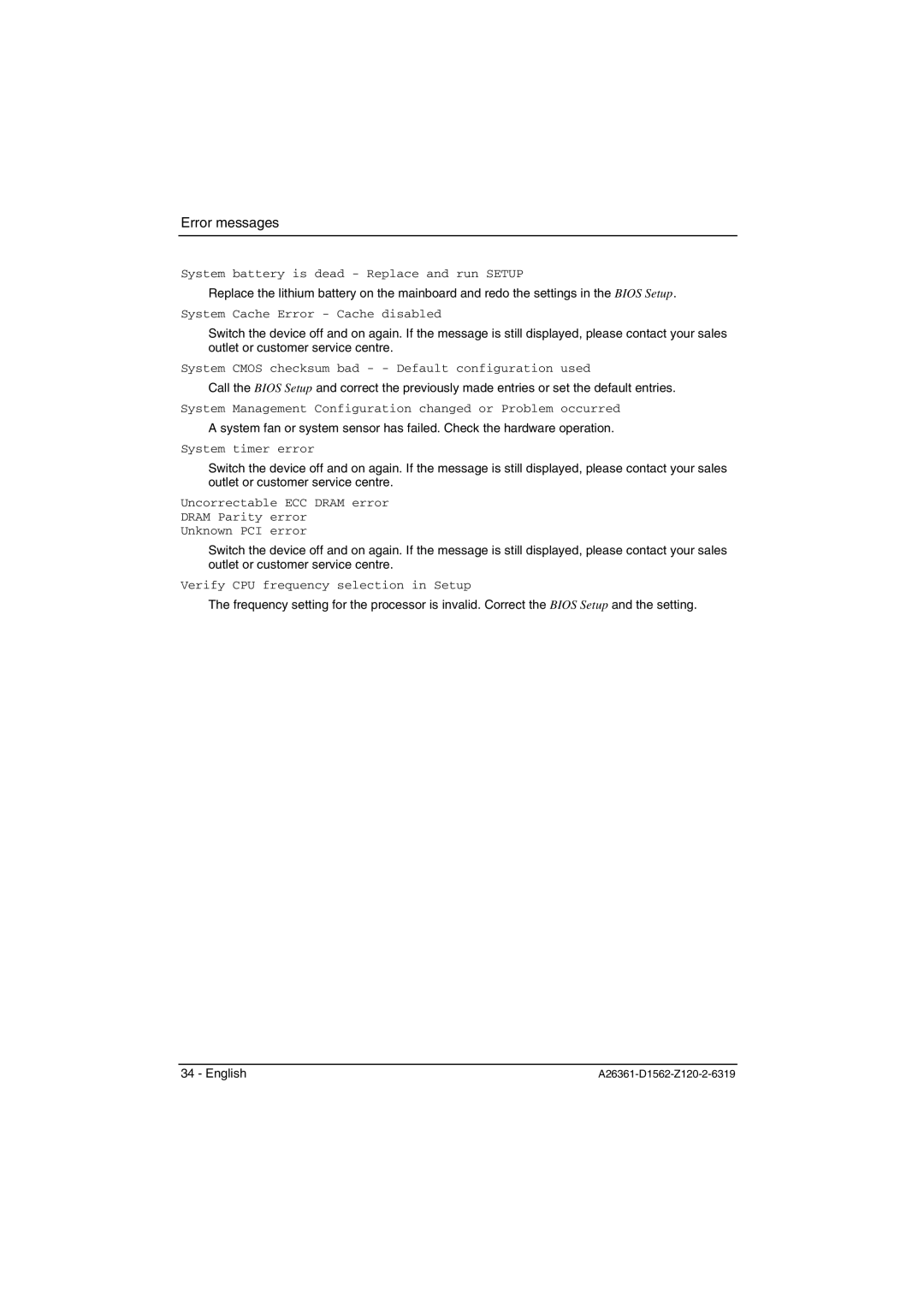 Fujitsu D1561, D1562 technical manual System battery is dead Replace and run Setup 