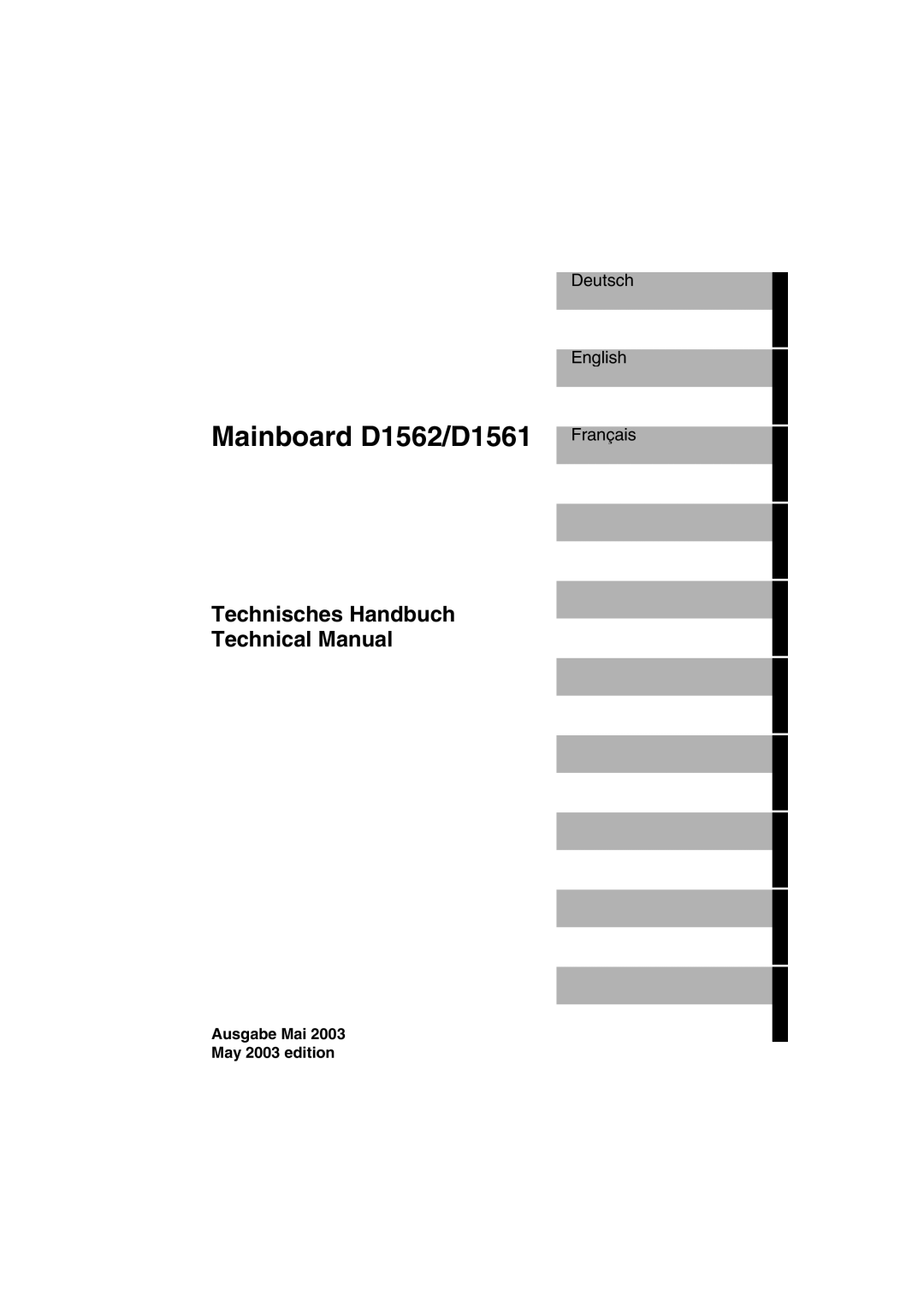 Fujitsu Mainboard D1562/D1561 Français, Technisches Handbuch Technical Manual, Ausgabe Mai 2003 May 2003 edition 