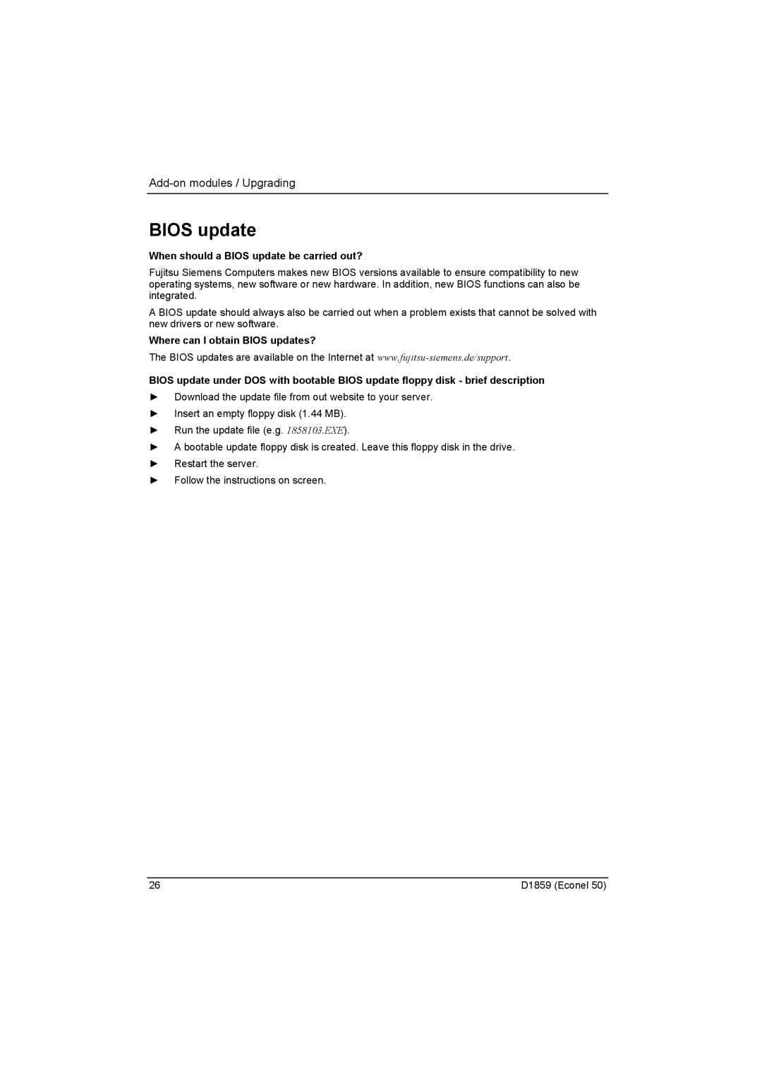 Fujitsu D1859 technical manual When should a Bios update be carried out? 