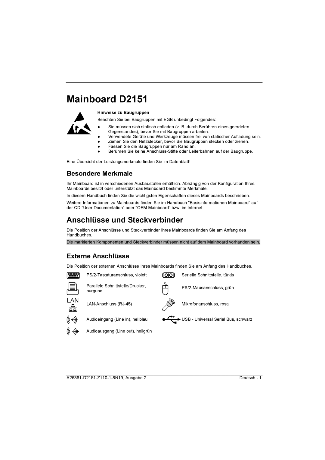 Fujitsu D2151 manual Anschlüsse und Steckverbinder, Besondere Merkmale, Externe Anschlüsse, Hinweise zu Baugruppen 