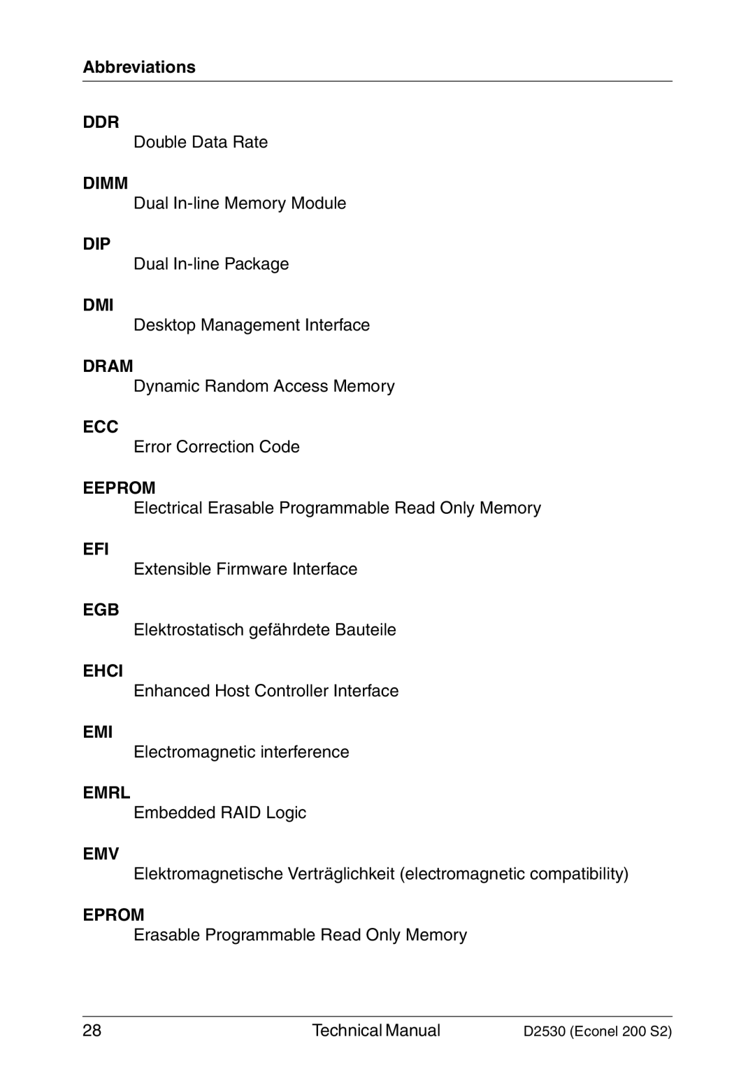 Fujitsu D2530 technical manual Ddr, Dimm, Dip, Dmi, Dram, Ecc, Eeprom, Efi, Egb, Ehci, Emi, Emrl, Emv, Eprom 