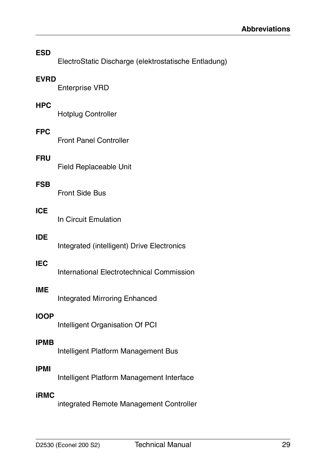 Fujitsu D2530 technical manual Esd, Evrd, Hpc, Fpc, Fru, Fsb, Ice, Ide, Iec, Ime, Ioop, Ipmb, Ipmi 