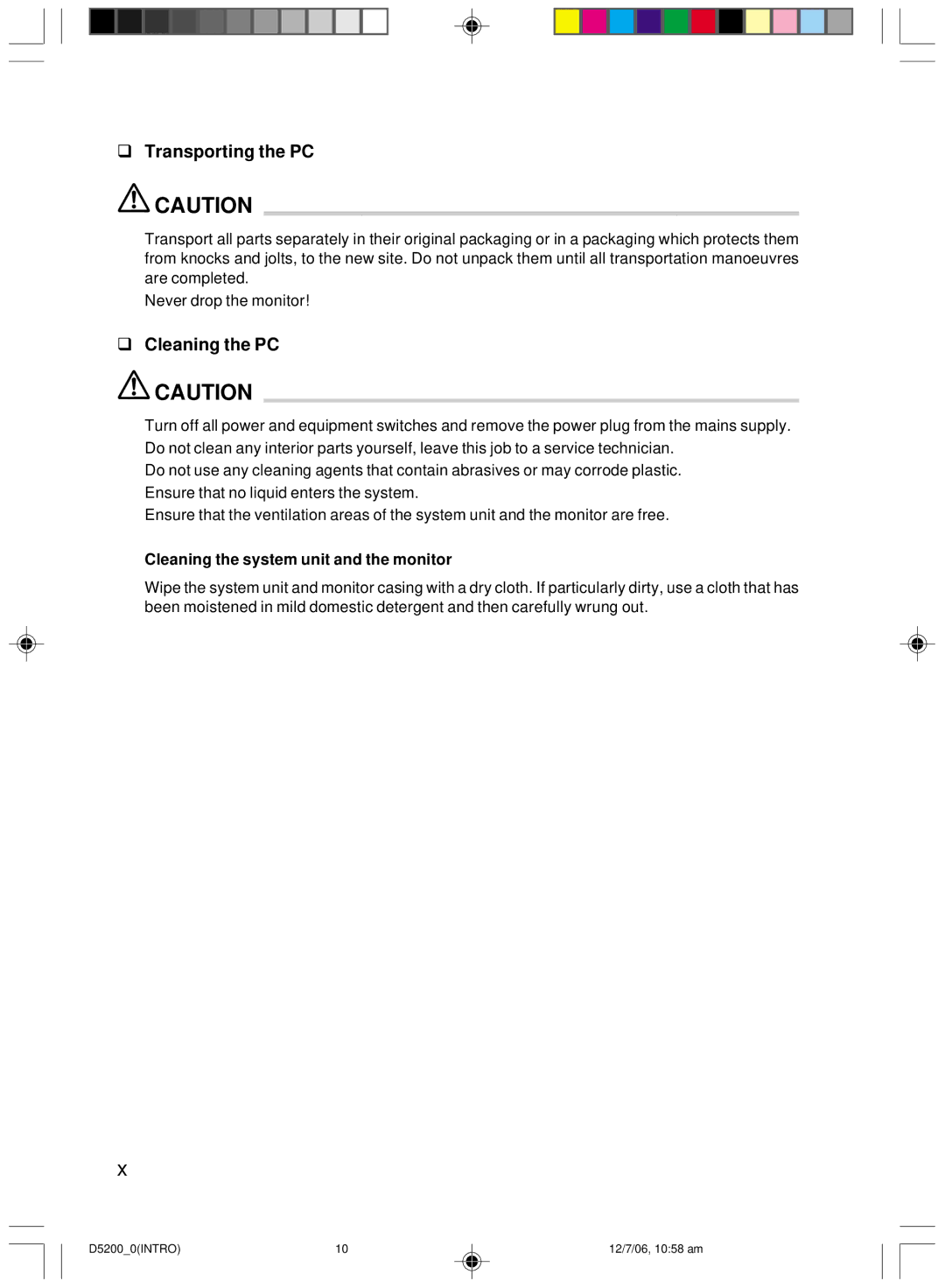 Fujitsu D5200 user manual Transporting the PC, Cleaning the PC, Cleaning the system unit and the monitor 