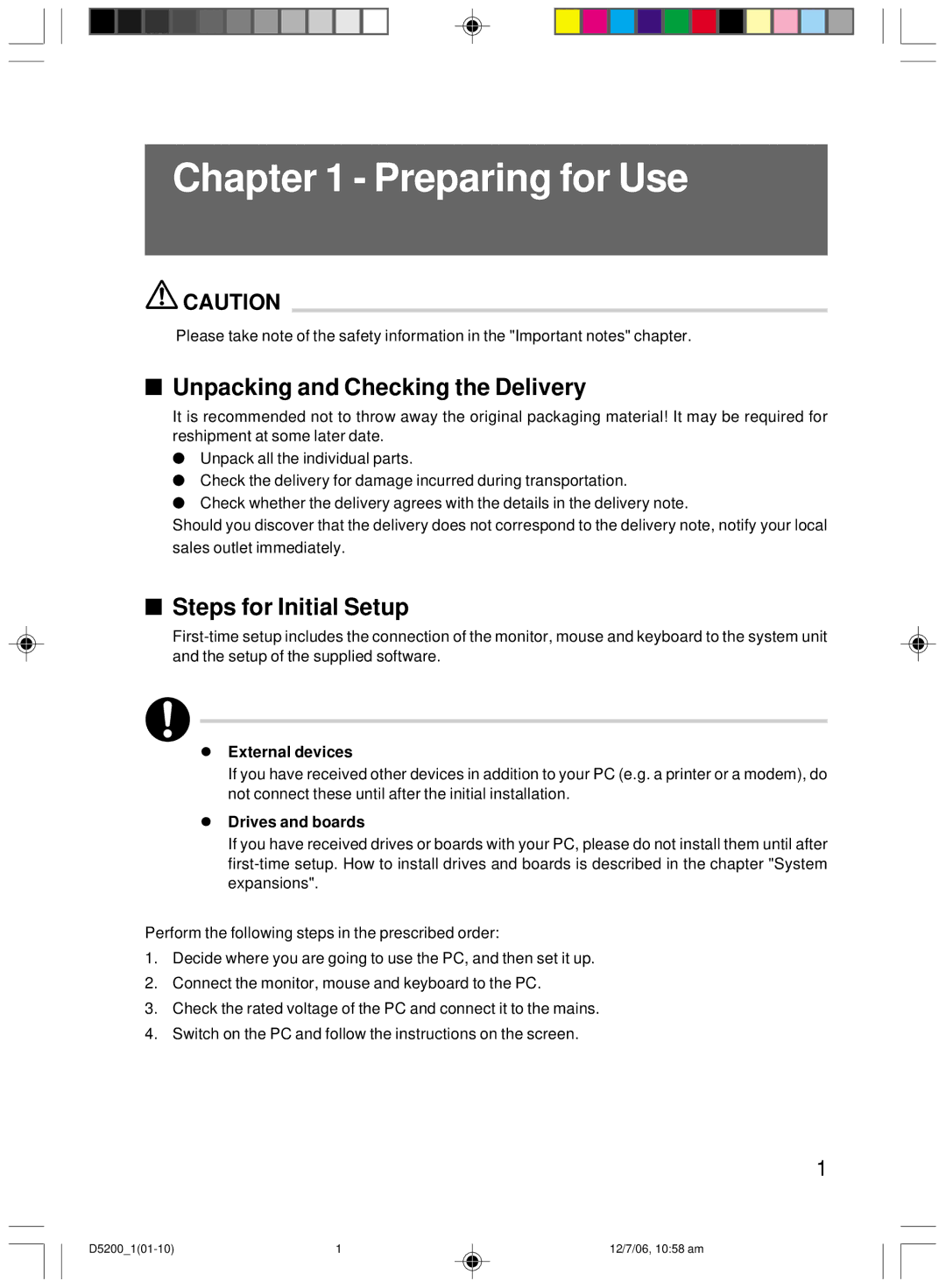 Fujitsu D5200 user manual Unpacking and Checking the Delivery, Steps for Initial Setup, External devices, Drives and boards 