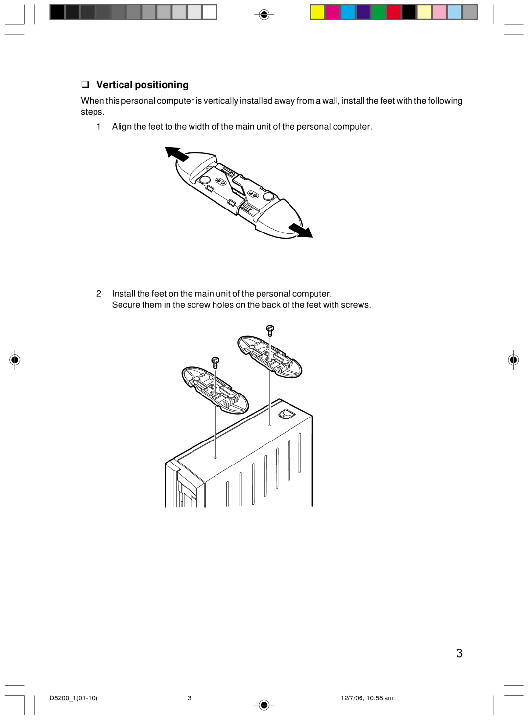 Fujitsu D5200 user manual Vertical positioning 