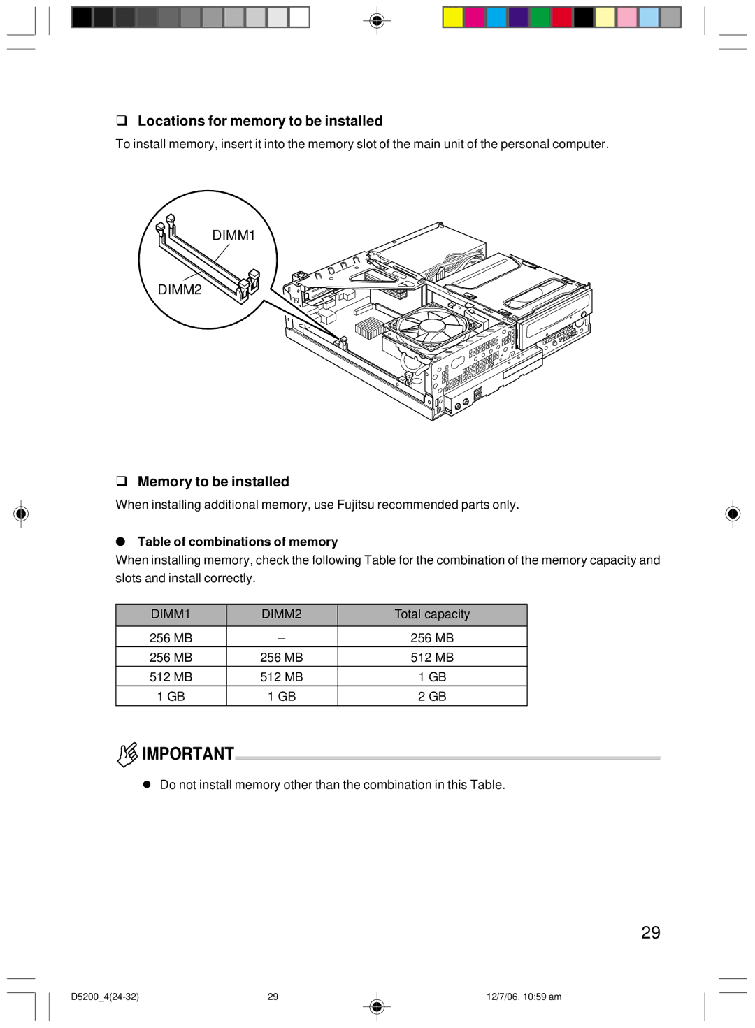 Fujitsu D5200 user manual Locations for memory to be installed, Memory to be installed, Table of combinations of memory 