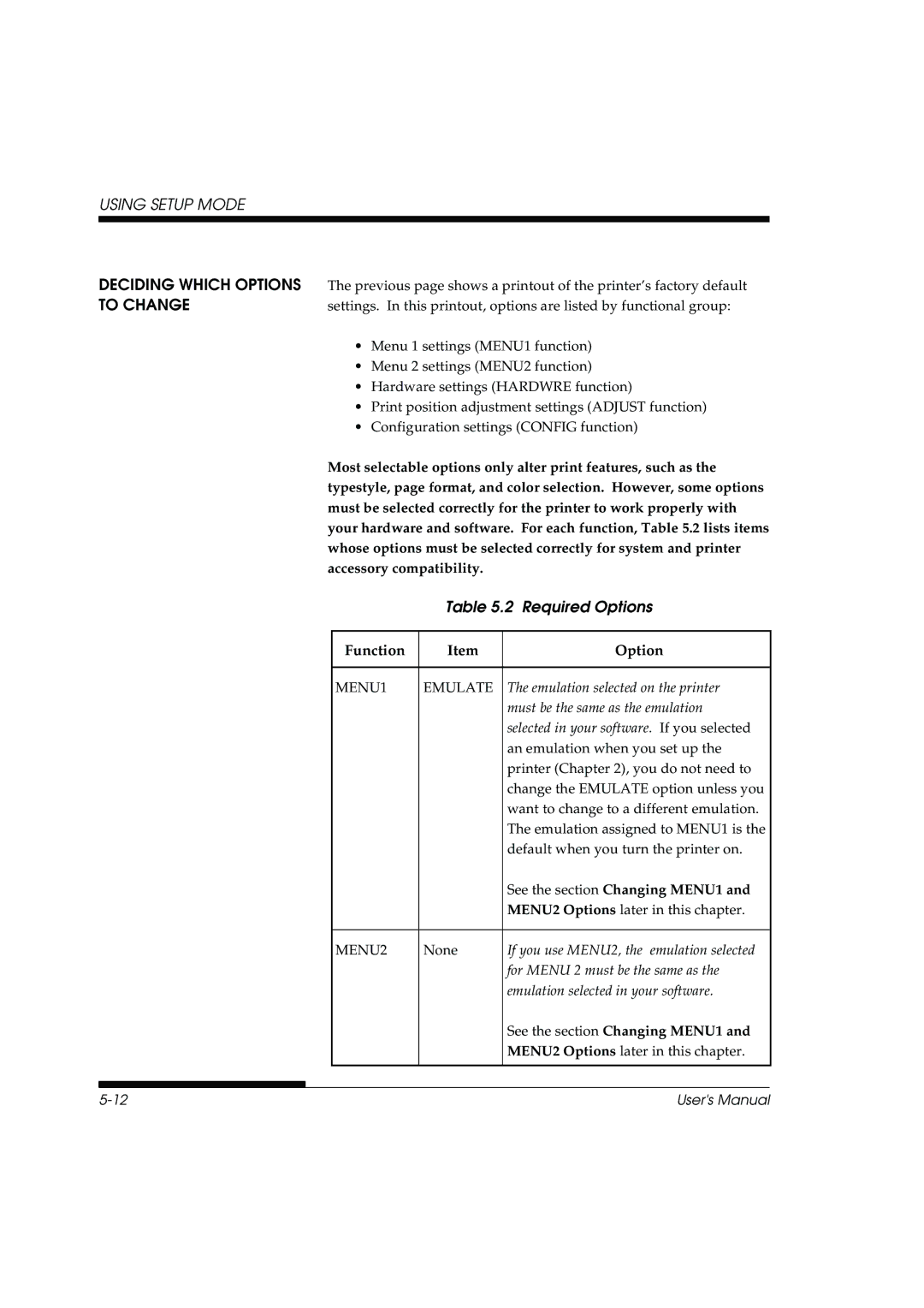 Fujitsu DL3800 manual Deciding Which Options, To Change, Required Options 