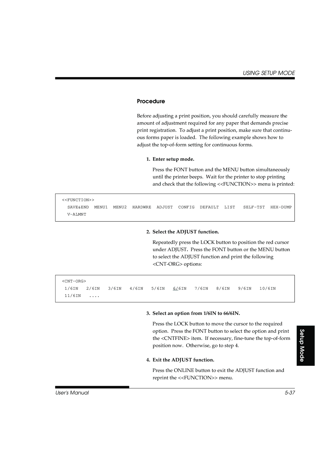 Fujitsu DL3800 manual Select the Adjust function, Select an option from 1/6IN to 66/6IN, Exit the Adjust function 