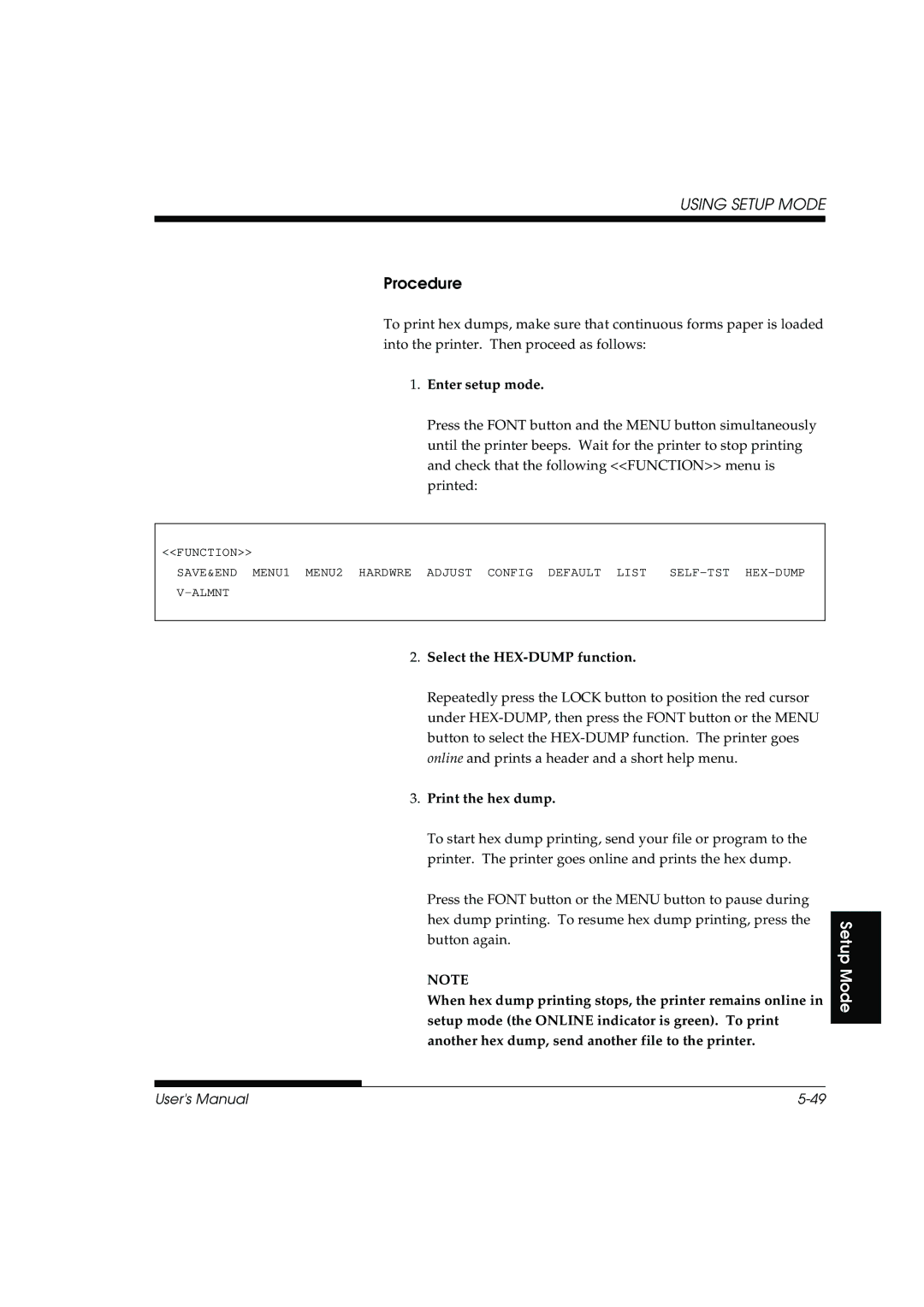 Fujitsu DL3800 manual Select the HEX-DUMP function, Print the hex dump 