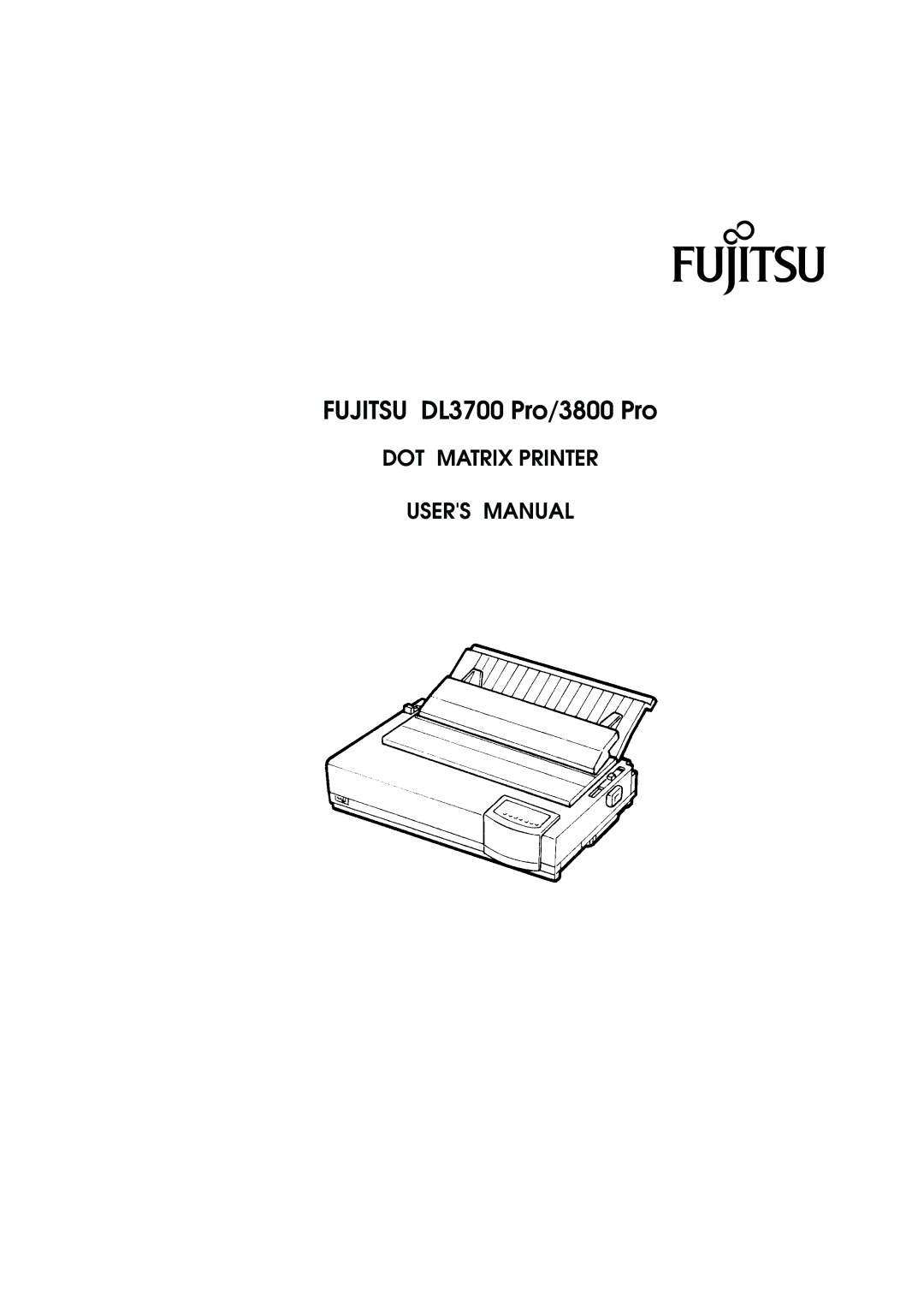 Fujitsu DL3800 manual Fujitsu DL3700 Pro/3800 Pro 