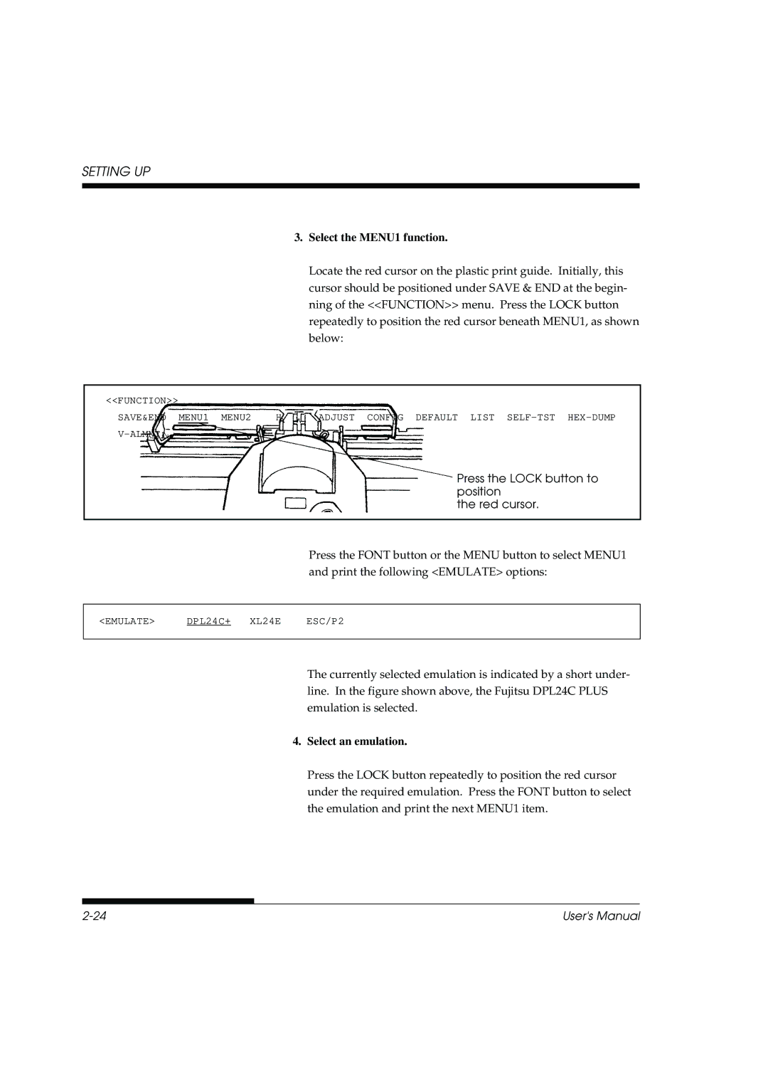 Fujitsu DL3800 manual Select the MENU1 function, Select an emulation 