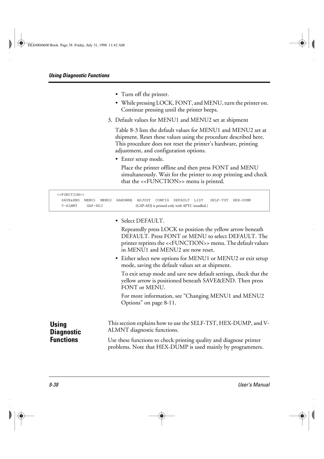 Fujitsu DL6400 manual Using Diagnostic Functions 