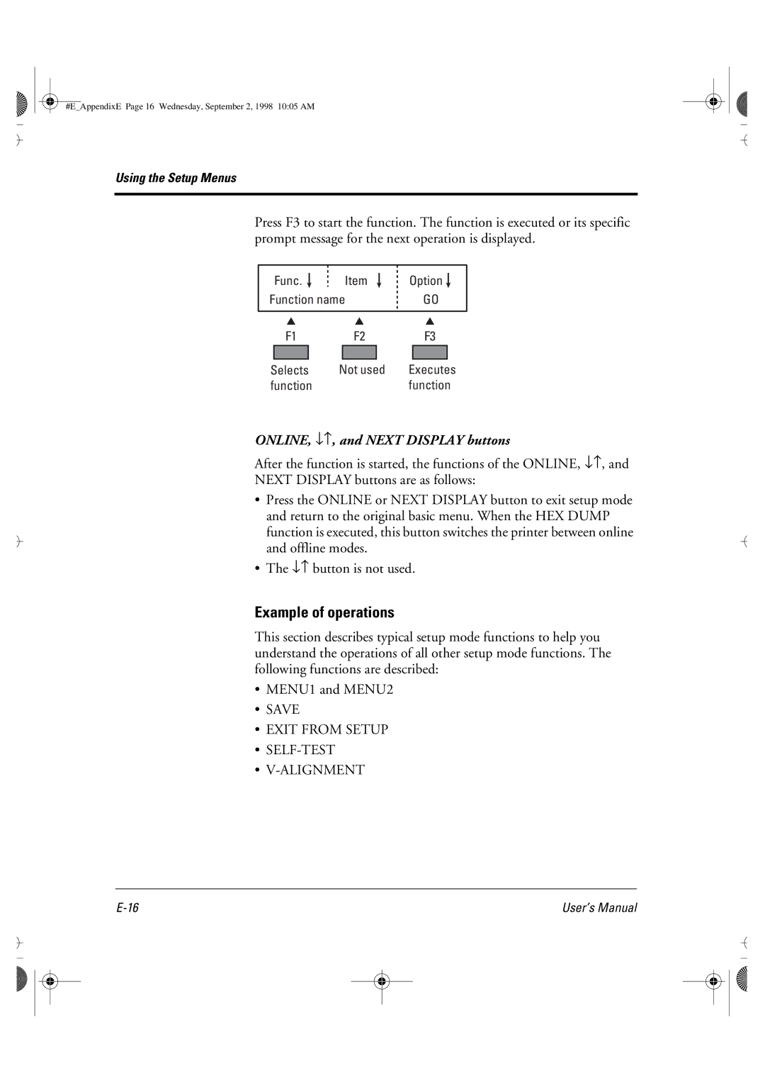 Fujitsu DL6400 manual Example of operations, Save Exit from Setup SELF-TEST Alignment 