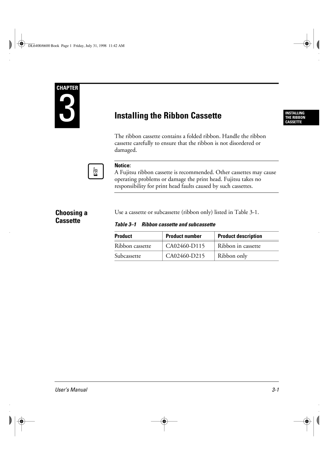 Fujitsu DL6400 manual Installing the Ribbon Cassette, Choosing a Cassette 