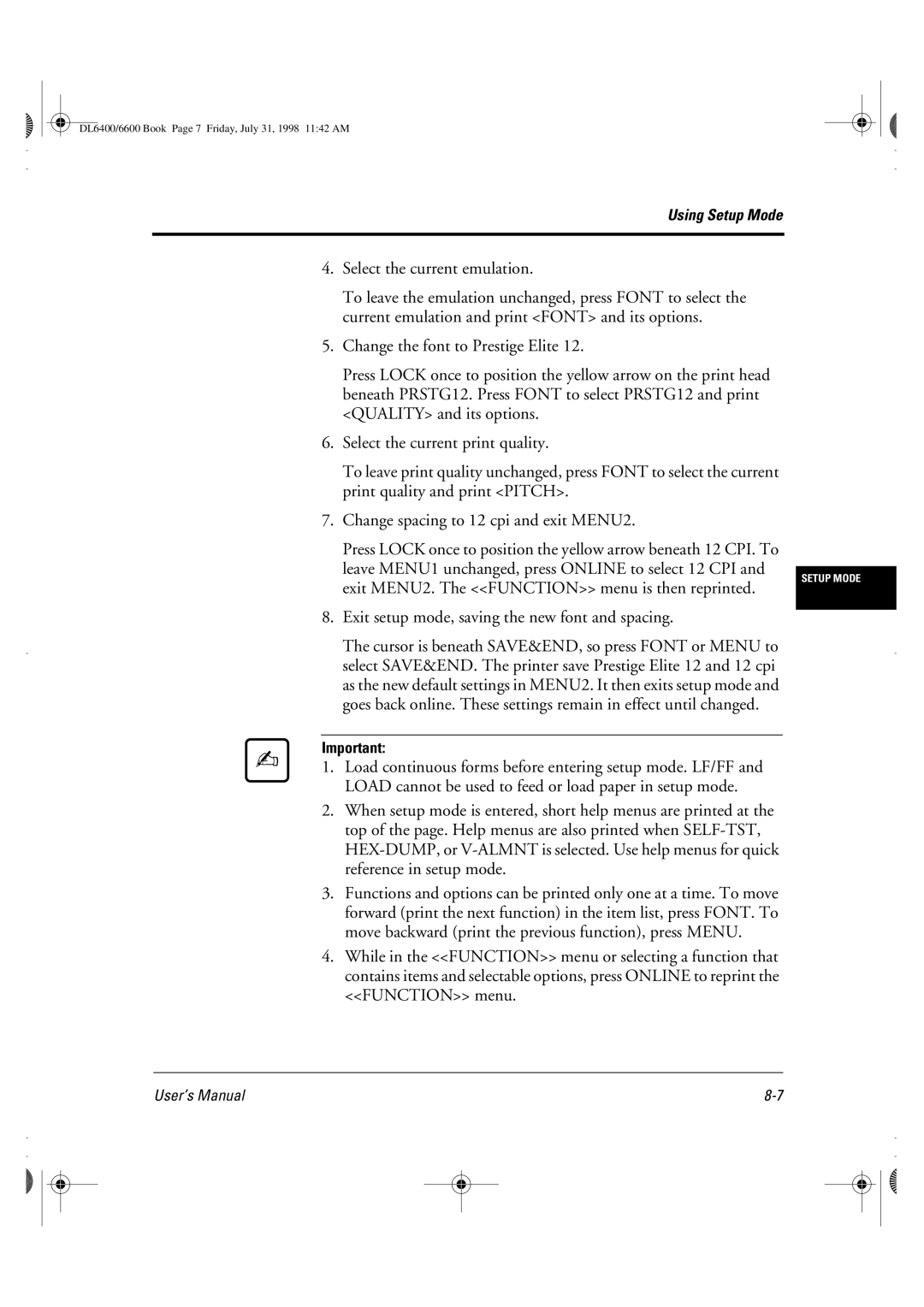 Fujitsu DL6400 manual Exit setup mode, saving the new font and spacing 