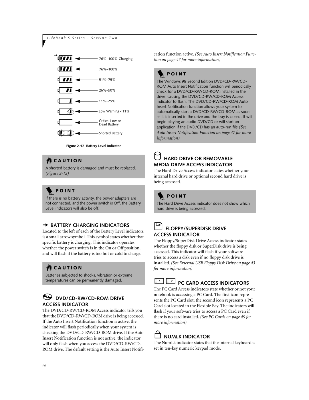 Fujitsu DVD Player manual Battery Charging Indicators, DVD/CD-RW/CD-ROM Drive Access Indicator, PC Card Access Indicators 