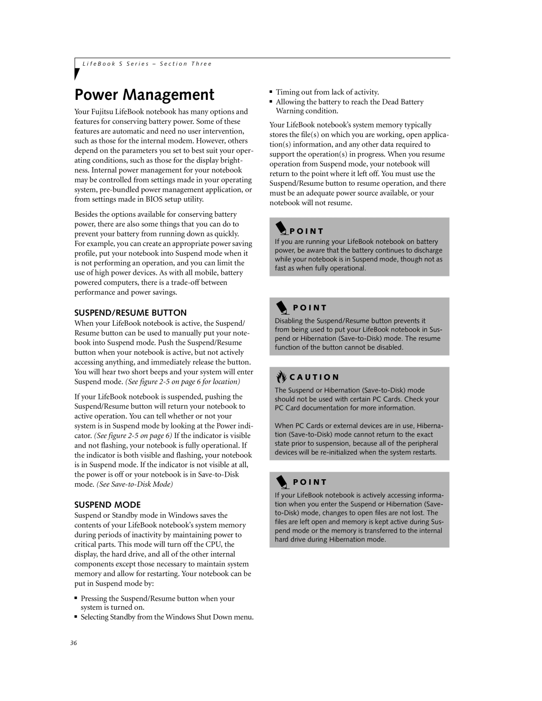 Fujitsu DVD Player manual Power Management, SUSPEND/RESUME Button, Suspend Mode 