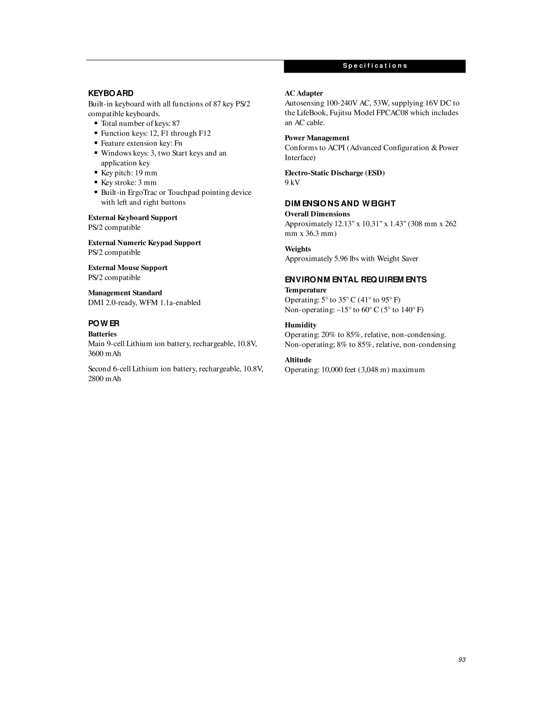 Fujitsu E-6570 manual Keyboard, Power, Dimensions and Weight, Environmental Requirements 