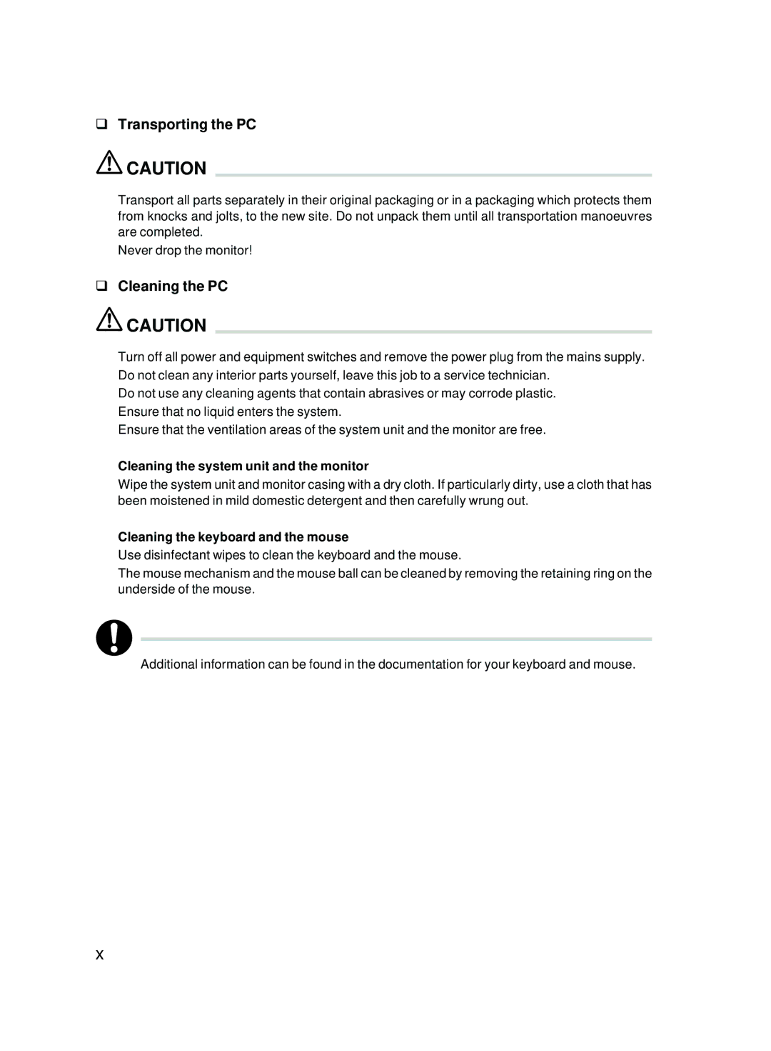 Fujitsu E600 user manual Transporting the PC, Cleaning the PC, Cleaning the system unit and the monitor 