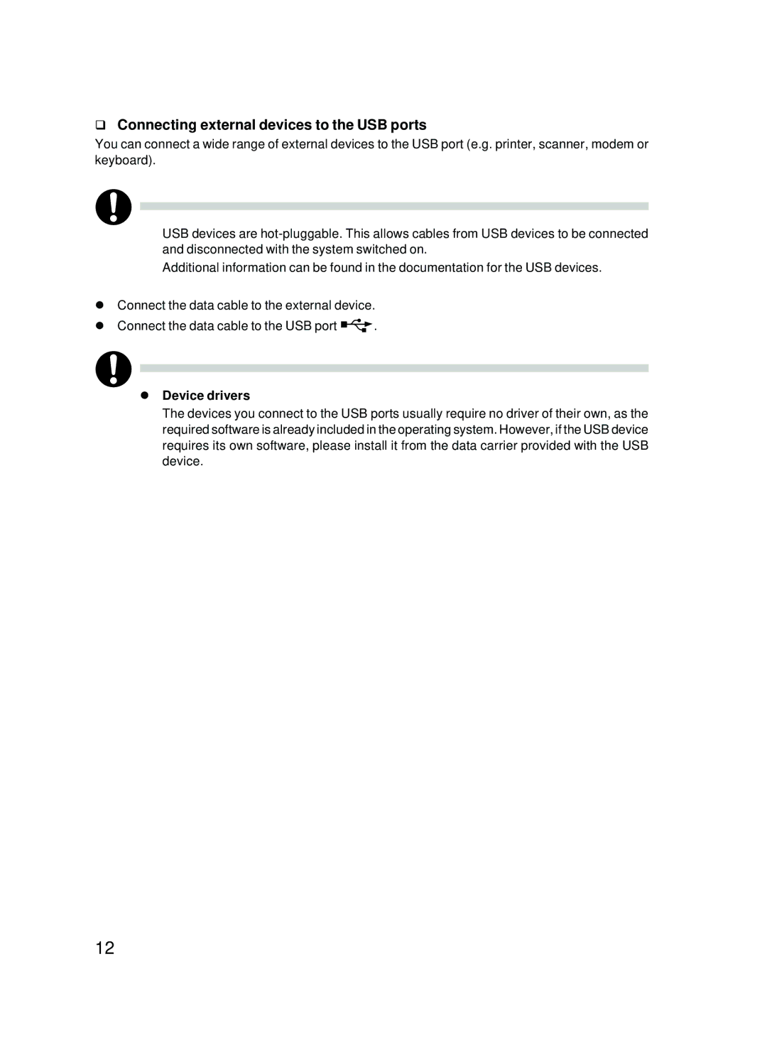 Fujitsu E600 user manual Connecting external devices to the USB ports 