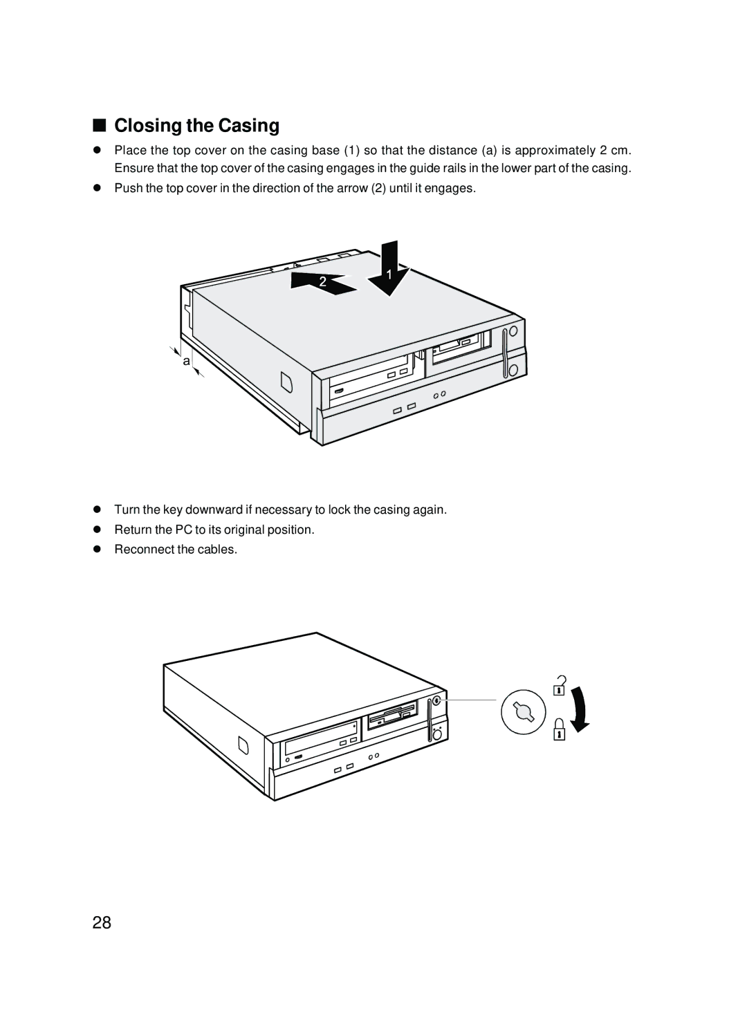 Fujitsu E600 user manual Closing the Casing 