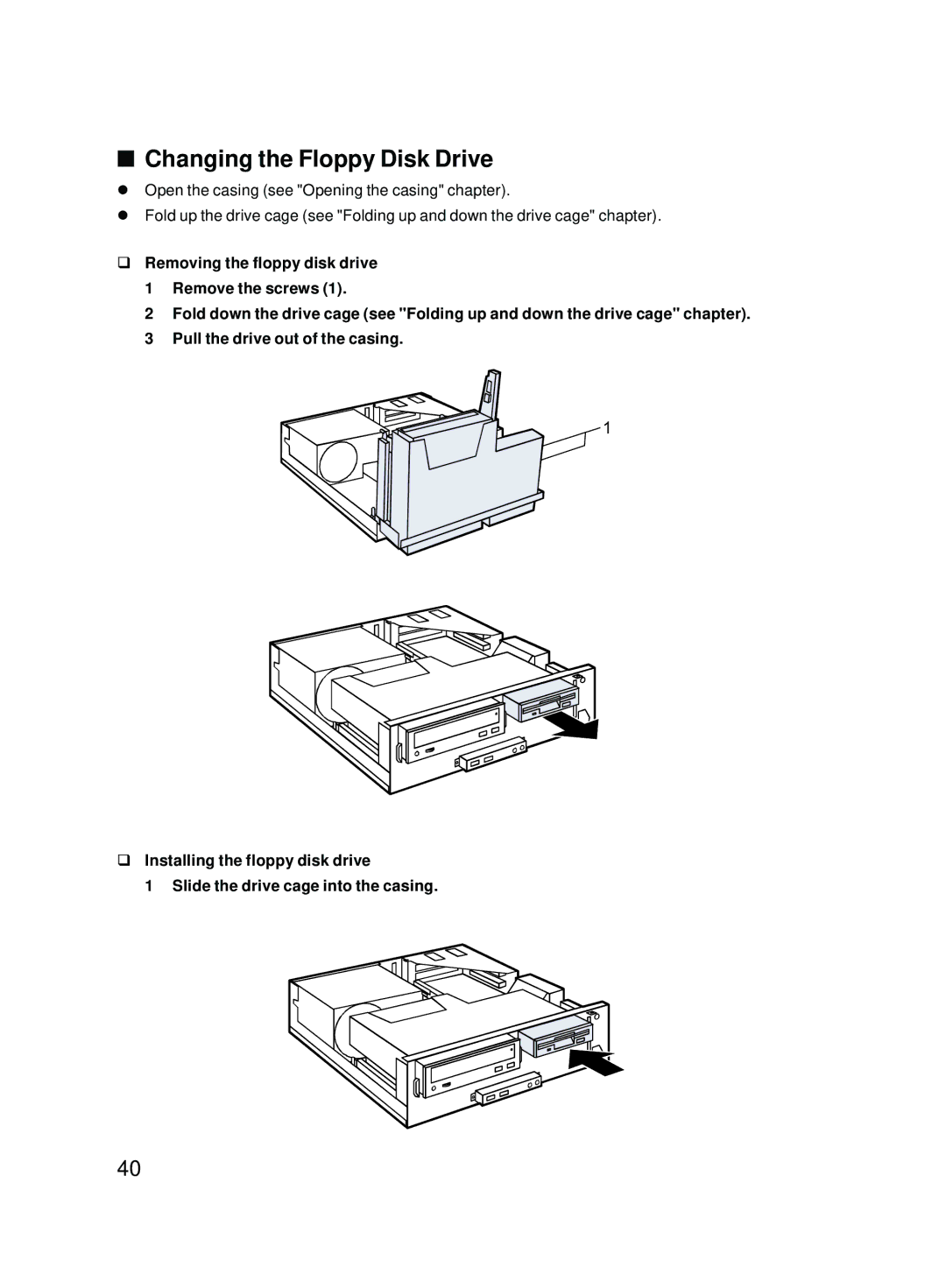 Fujitsu E600 user manual Changing the Floppy Disk Drive 