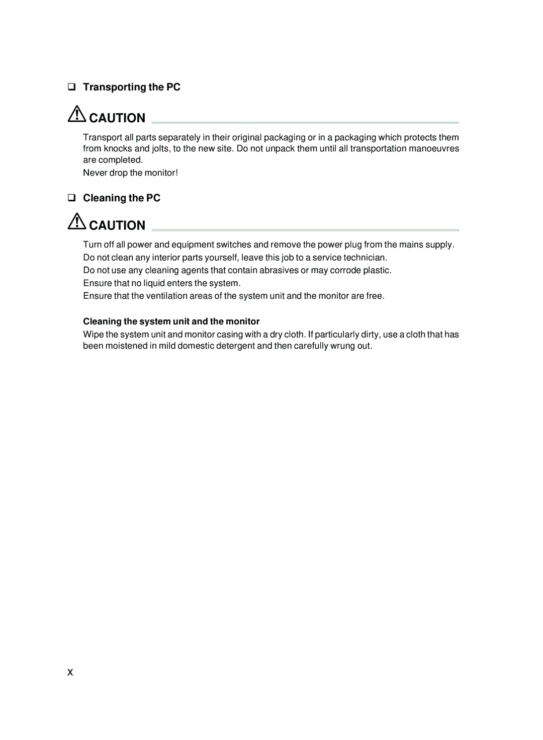 Fujitsu E623 user manual Transporting the PC, Cleaning the PC, Cleaning the system unit and the monitor 