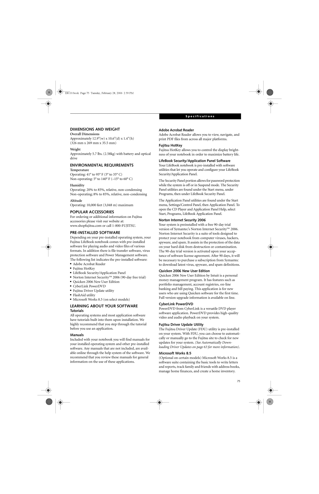 Fujitsu E8110 manual Dimensions and Weight, Environmental Requirements, Popular Accessories PRE-INSTALLED Software 