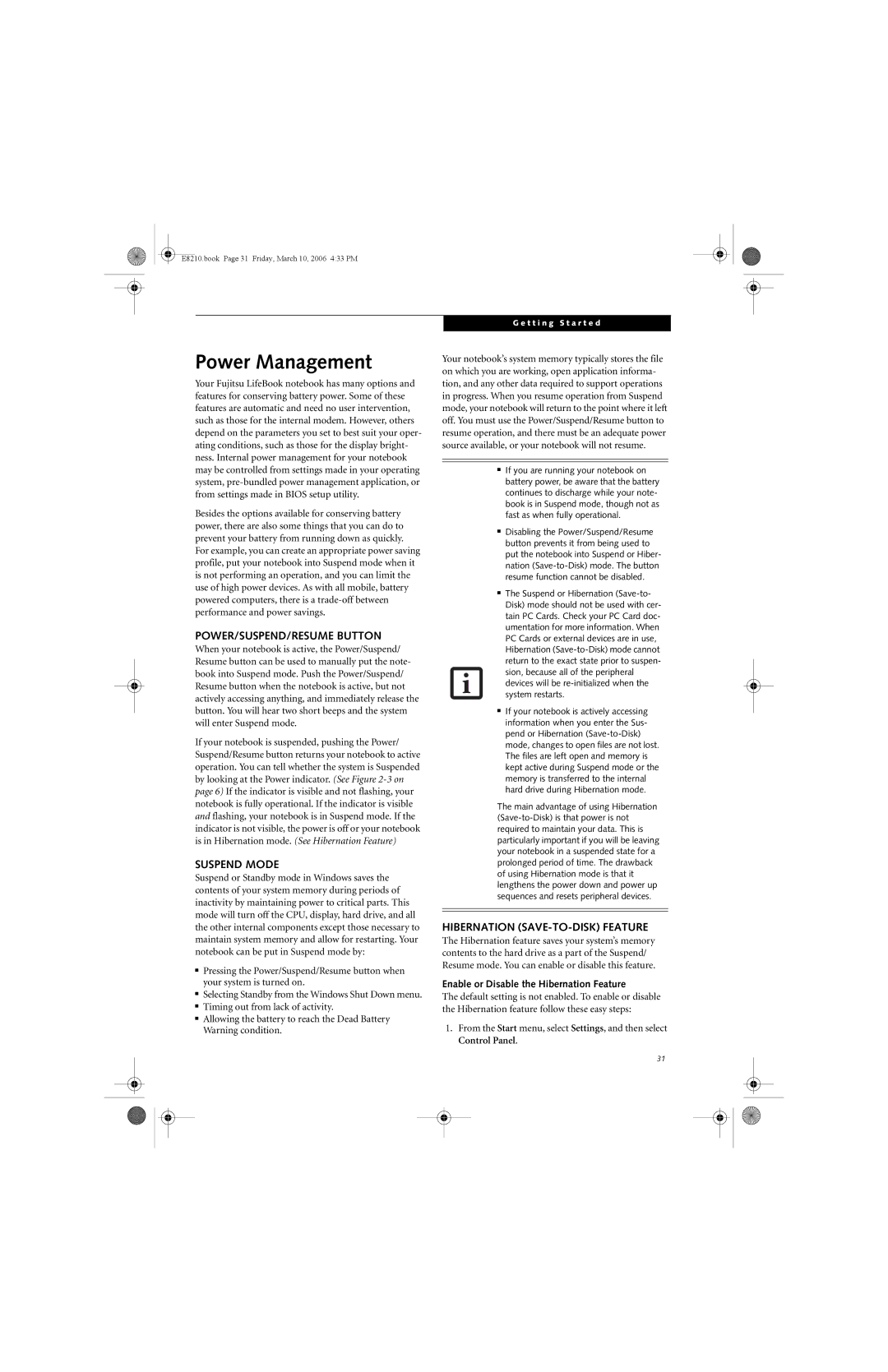 Fujitsu E8210 manual Power Management, POWER/SUSPEND/RESUME Button, Suspend Mode, Hibernation SAVE-TO-DISK Feature 
