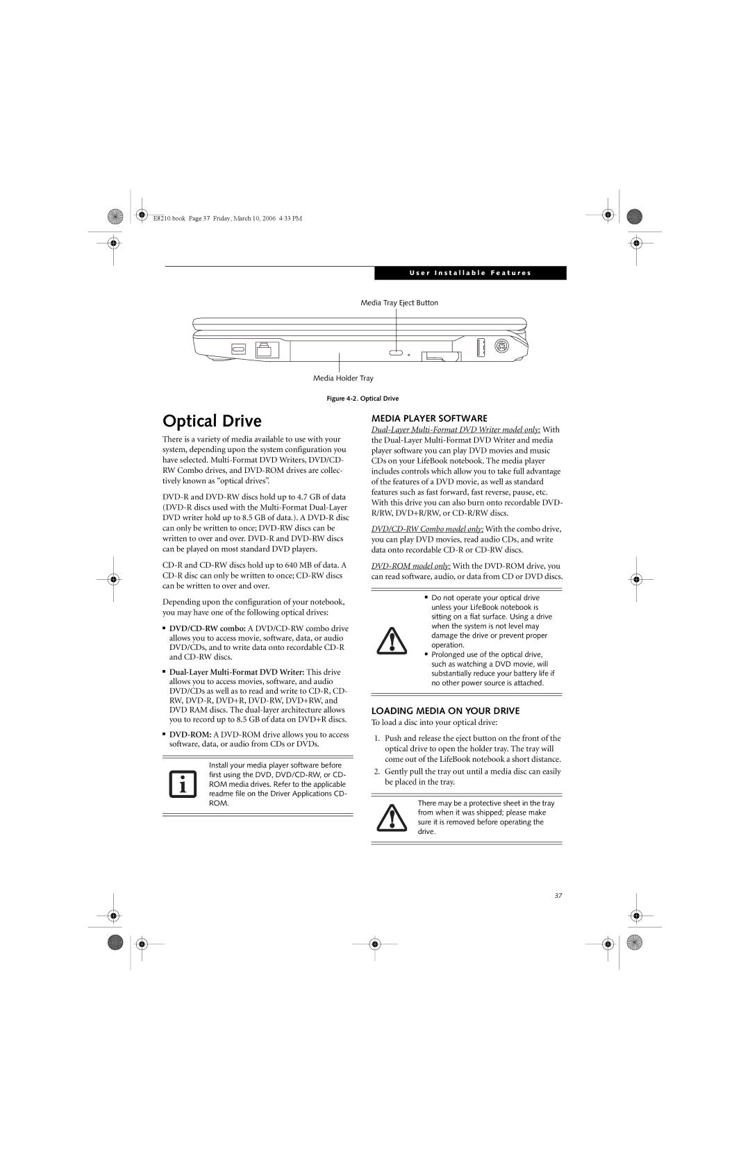 Fujitsu E8210 manual Optical Drive, Media Player Software, Loading Media on Your Drive 